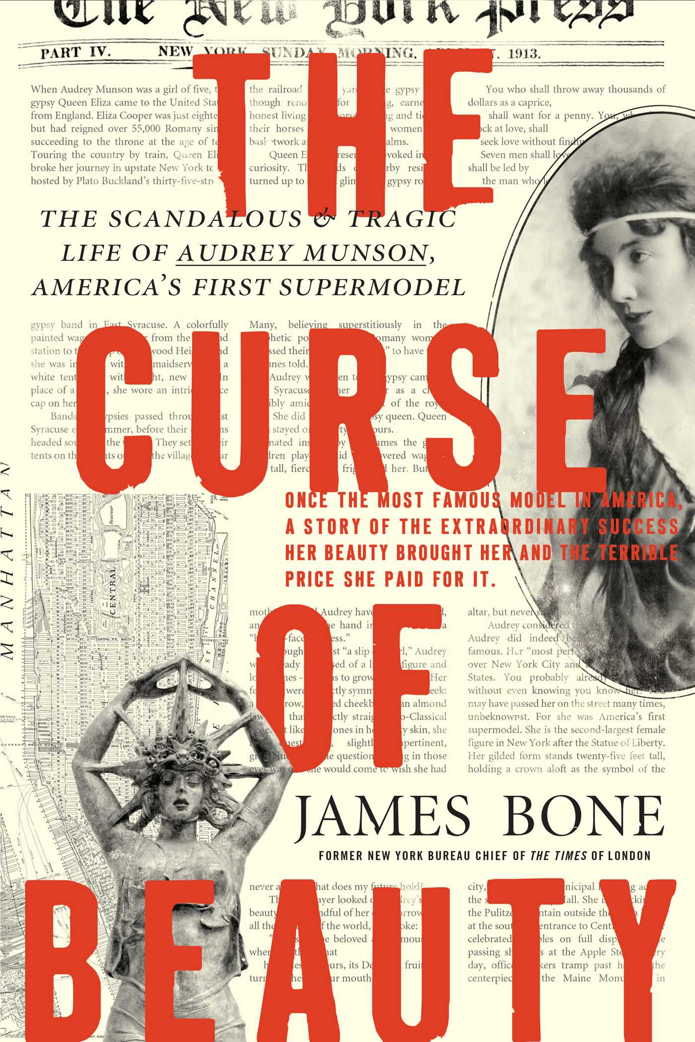Curse of Beauty: The Scandalous & Tragic Life of Audrey Munson, America's First Supermodel