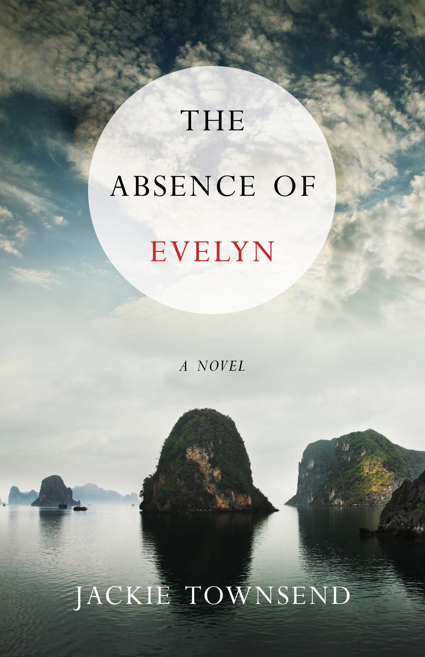 Absence of Evelyn: A Novel