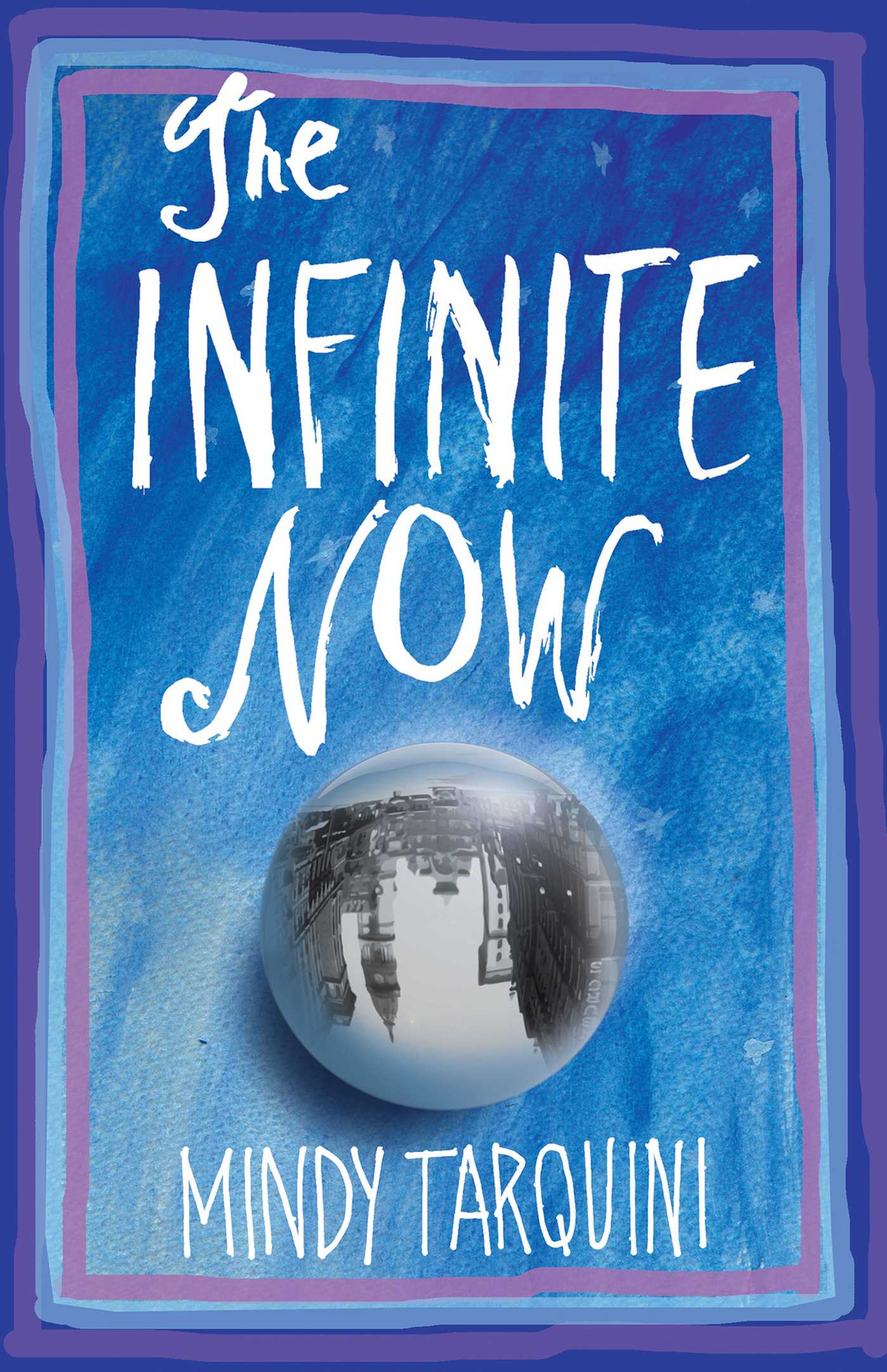 Infinite Now: A Novel