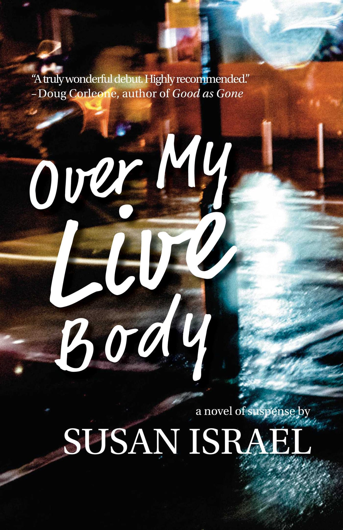 Over My Live Body