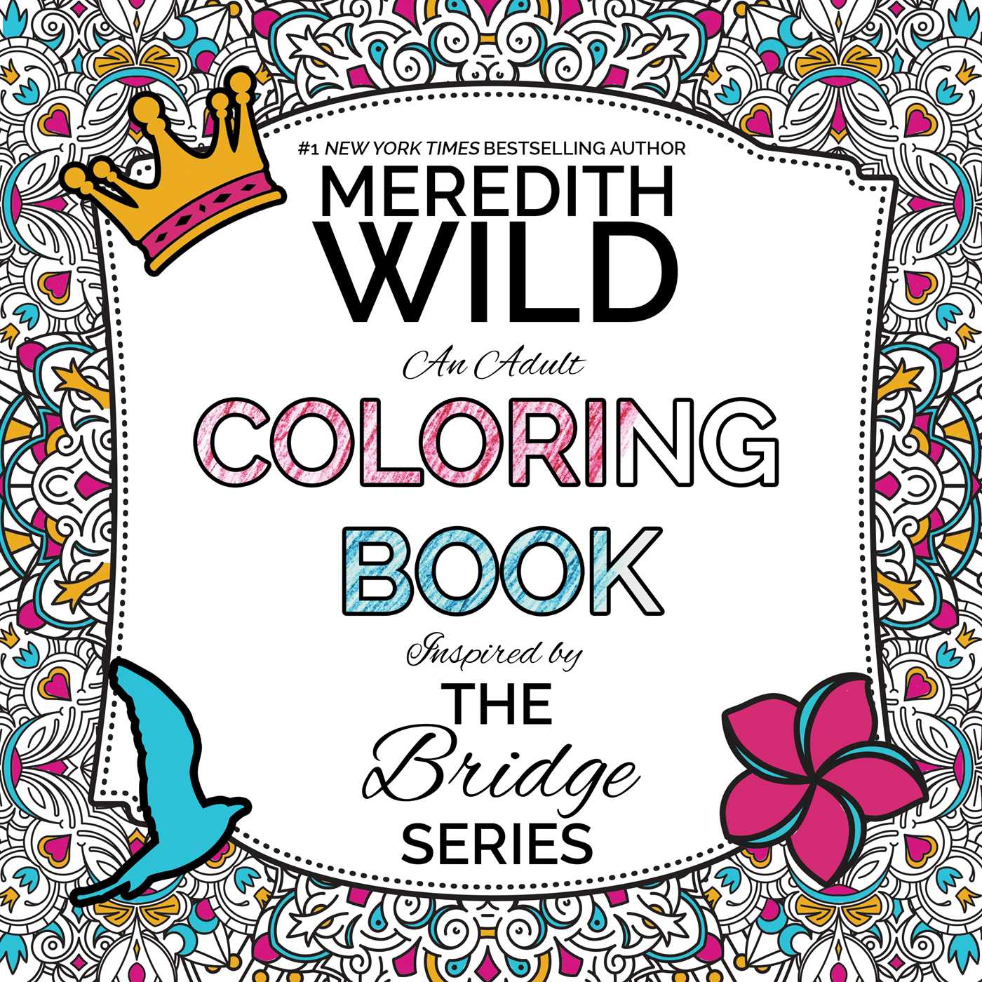The Bridge Series Adult Coloring Book