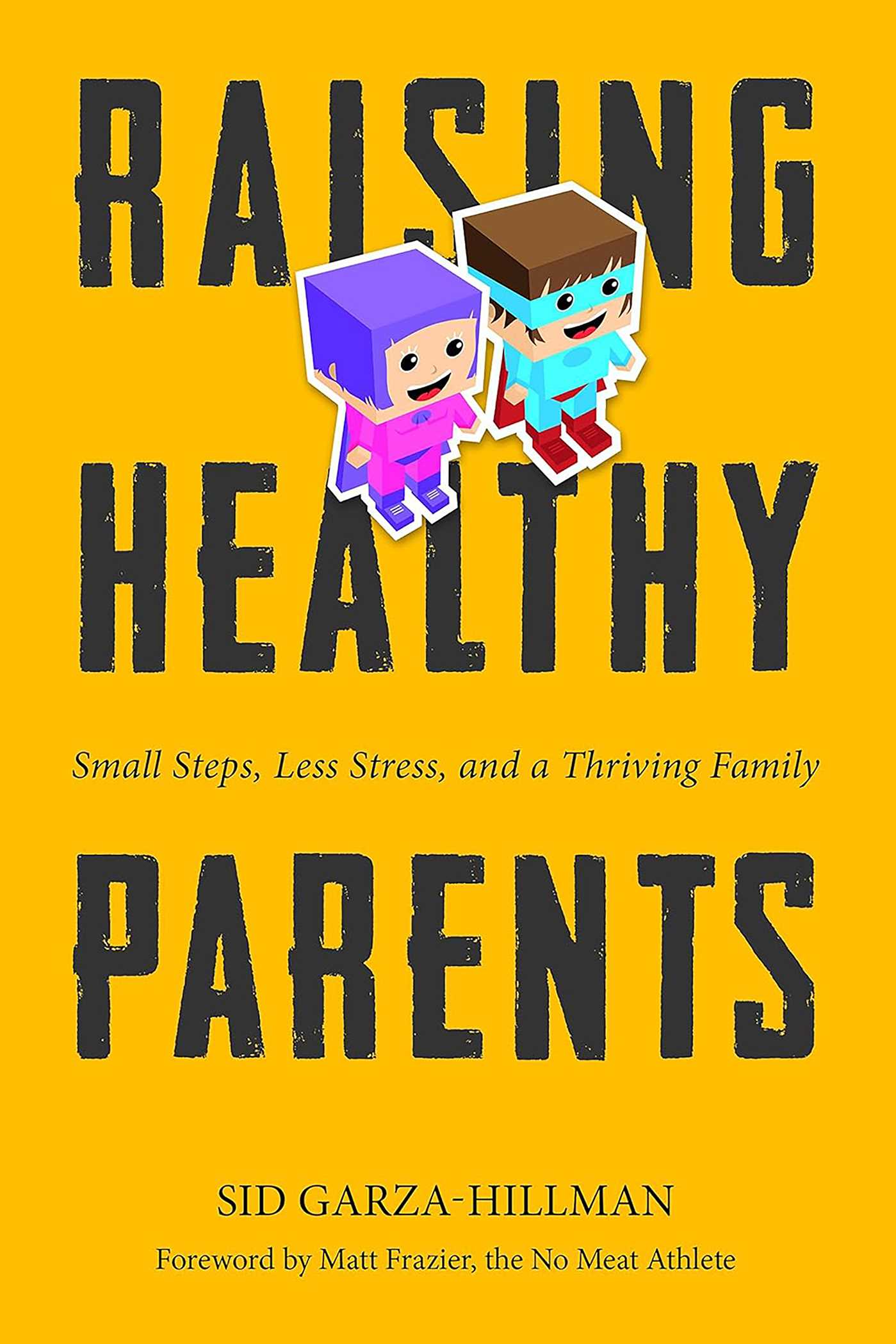 Raising Healthy Parents