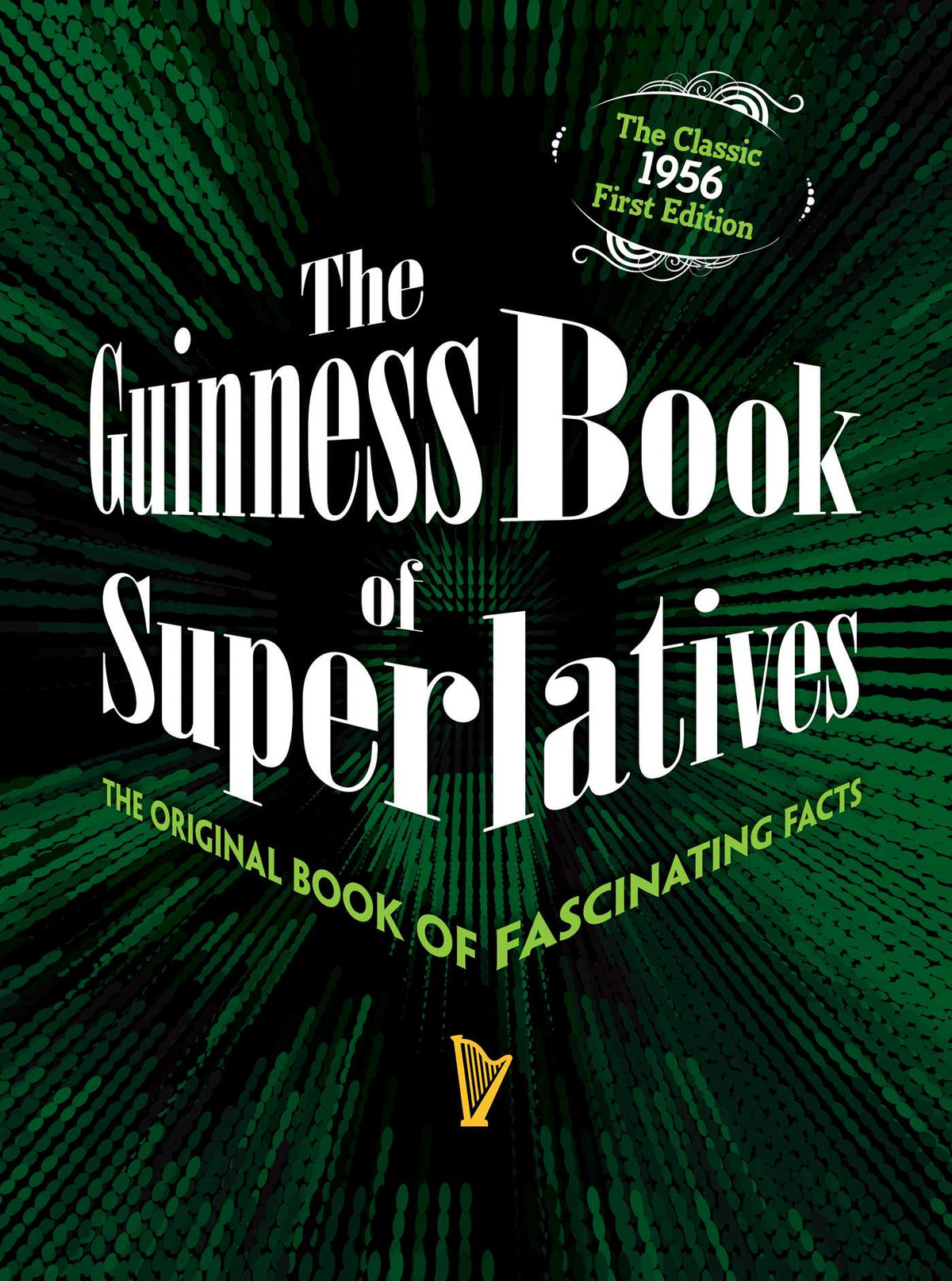 Guinness Book of Superlatives: The Original Book of Fascinating Facts