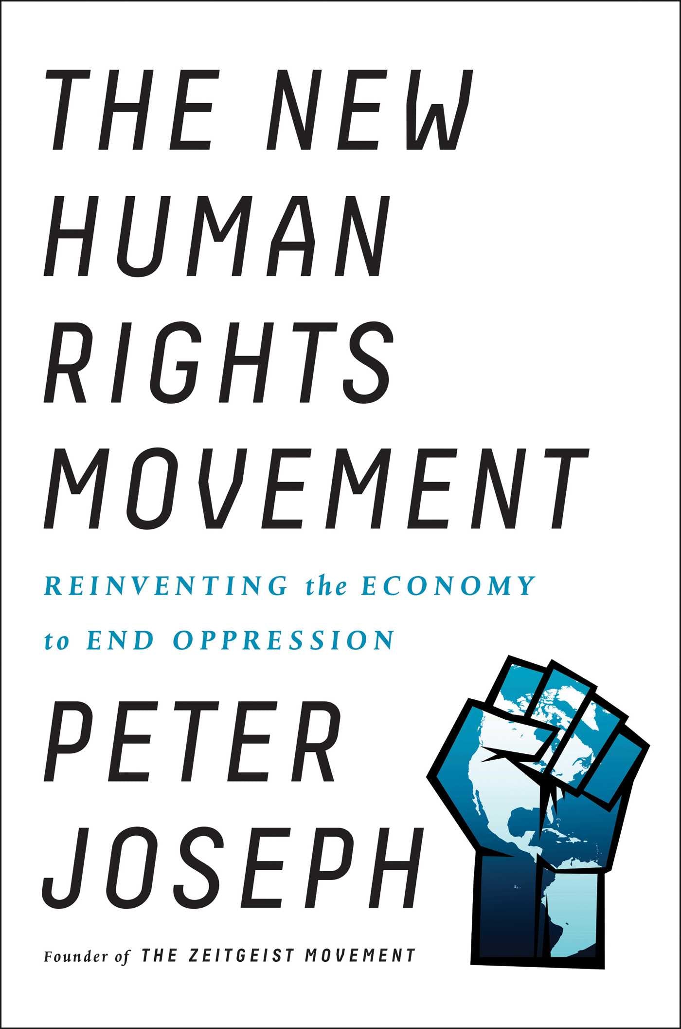 New Human Rights Movement: Reinventing the Economy to End Oppression