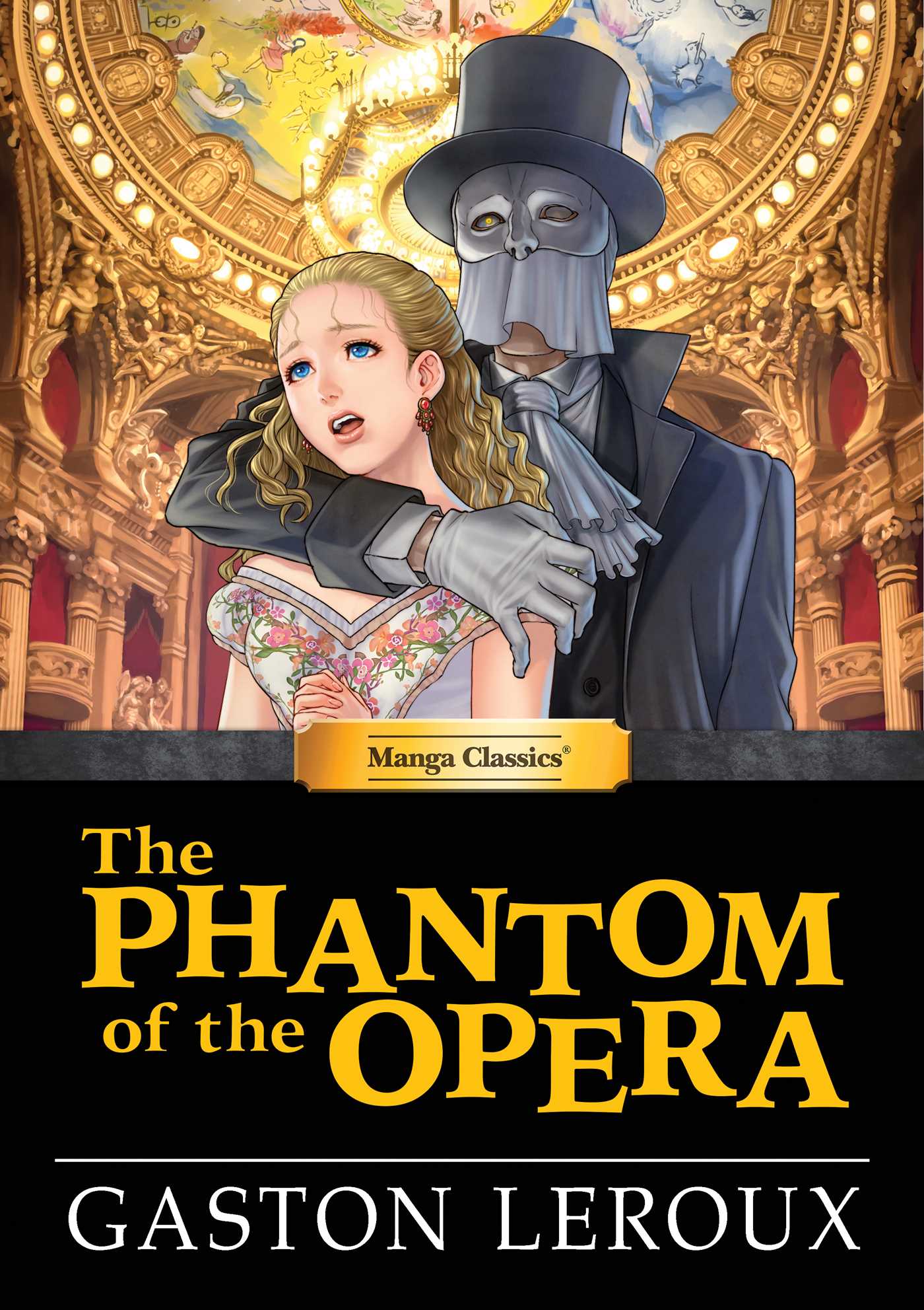 Manga Classics: The Phantom of the Opera (Hard Cover Edition)