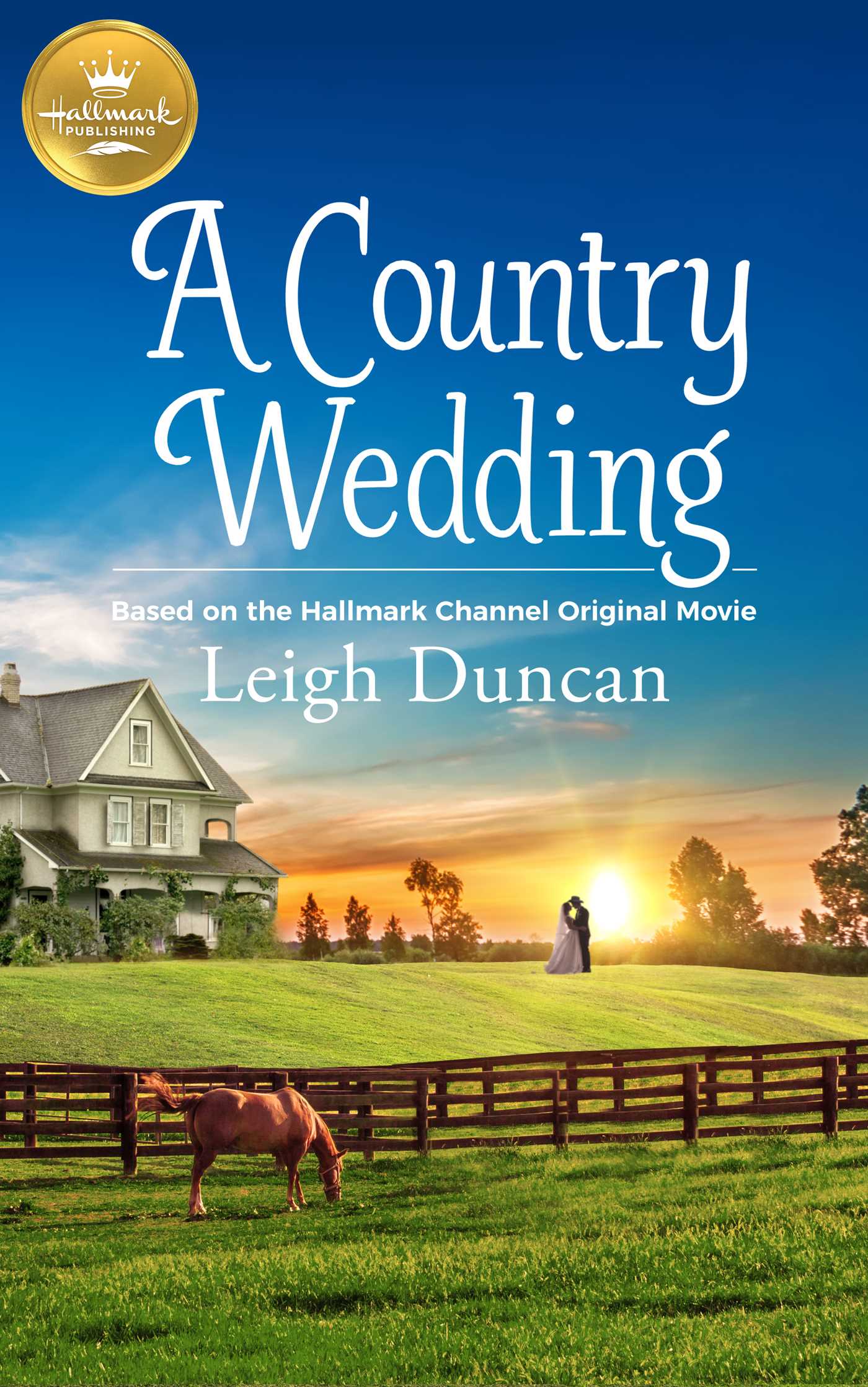 Country Wedding: Based on a Hallmark Channel original movie