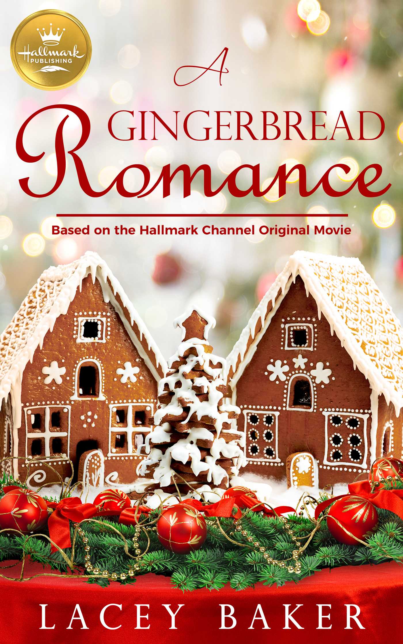 Gingerbread Romance: Based on a Hallmark Channel original movie