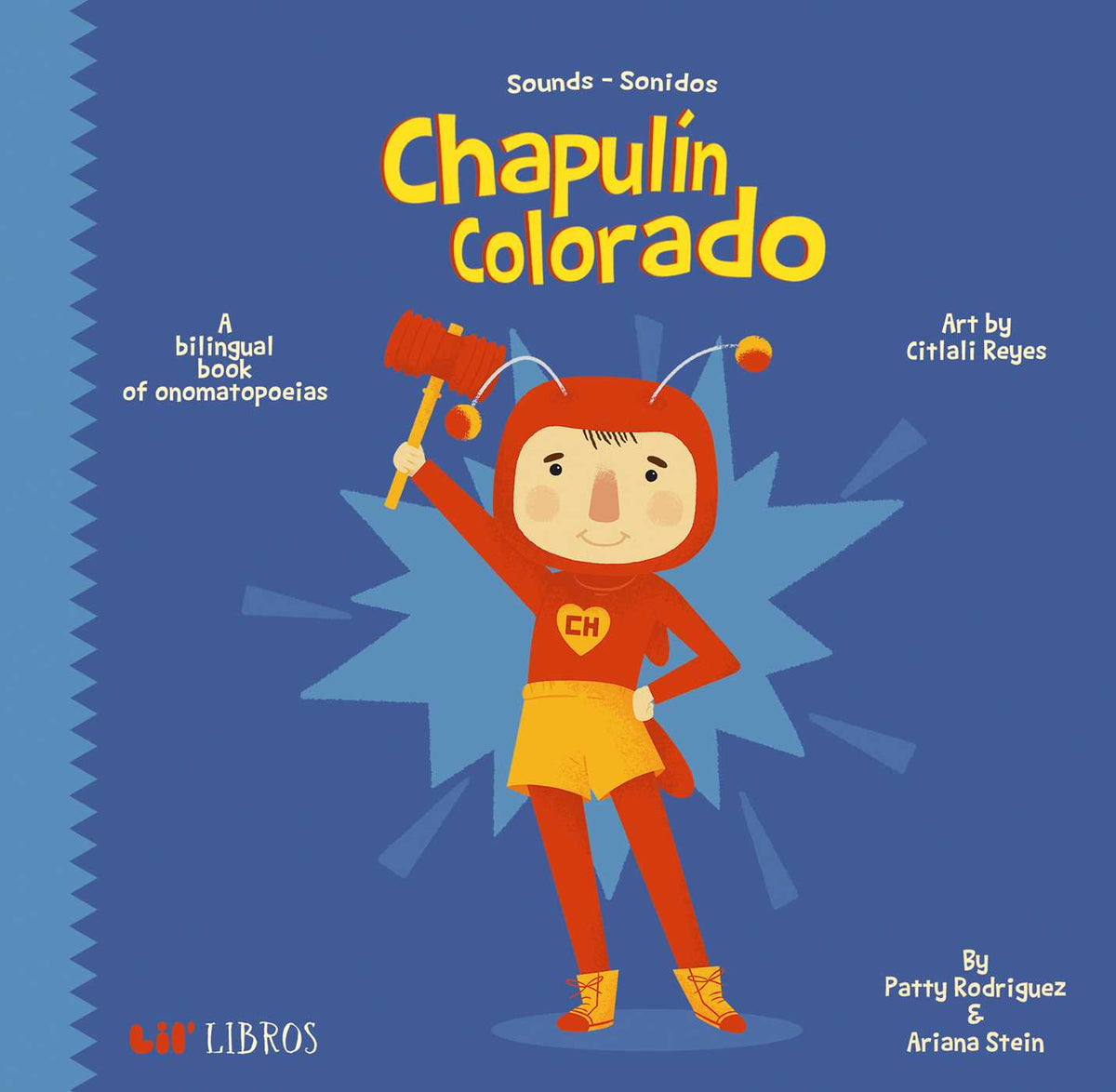 Chapulí­n Colorado: Sounds / Sonidos (Bilingual: English/Spanish)