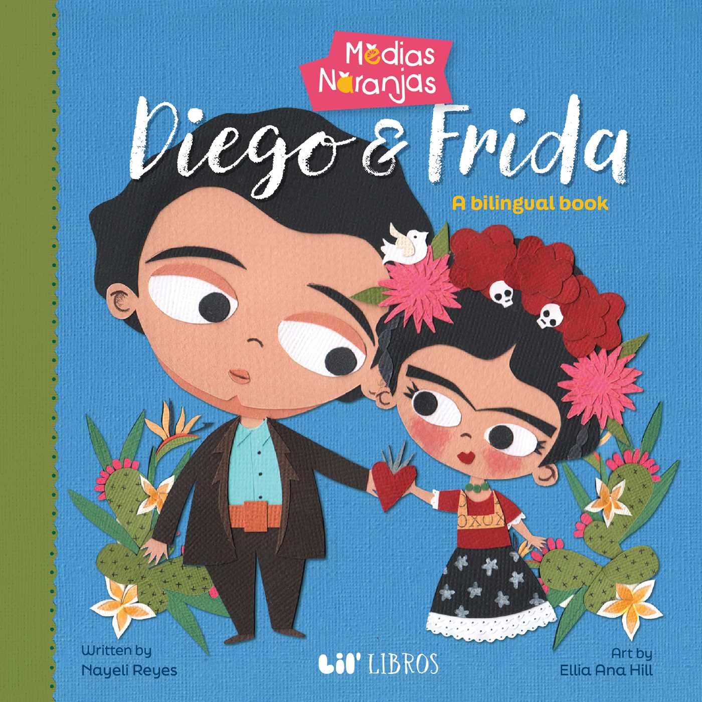 Medias naranjas: Diego & Frida (Bilingual: English/Spanish)