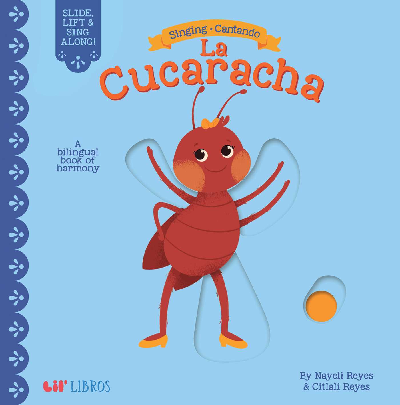 Singing / Cantando: La Cucaracha (Bilingual: English/Spanish)