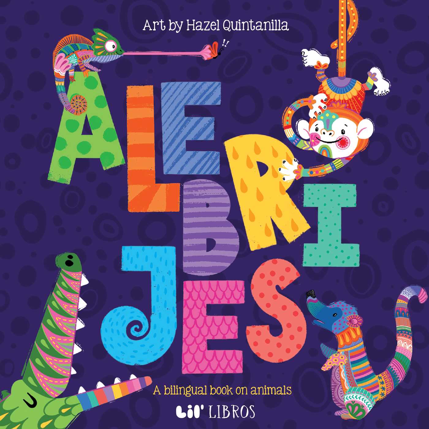 Alebrijes: Animals / Animales (Bilingual: English/Spanish)