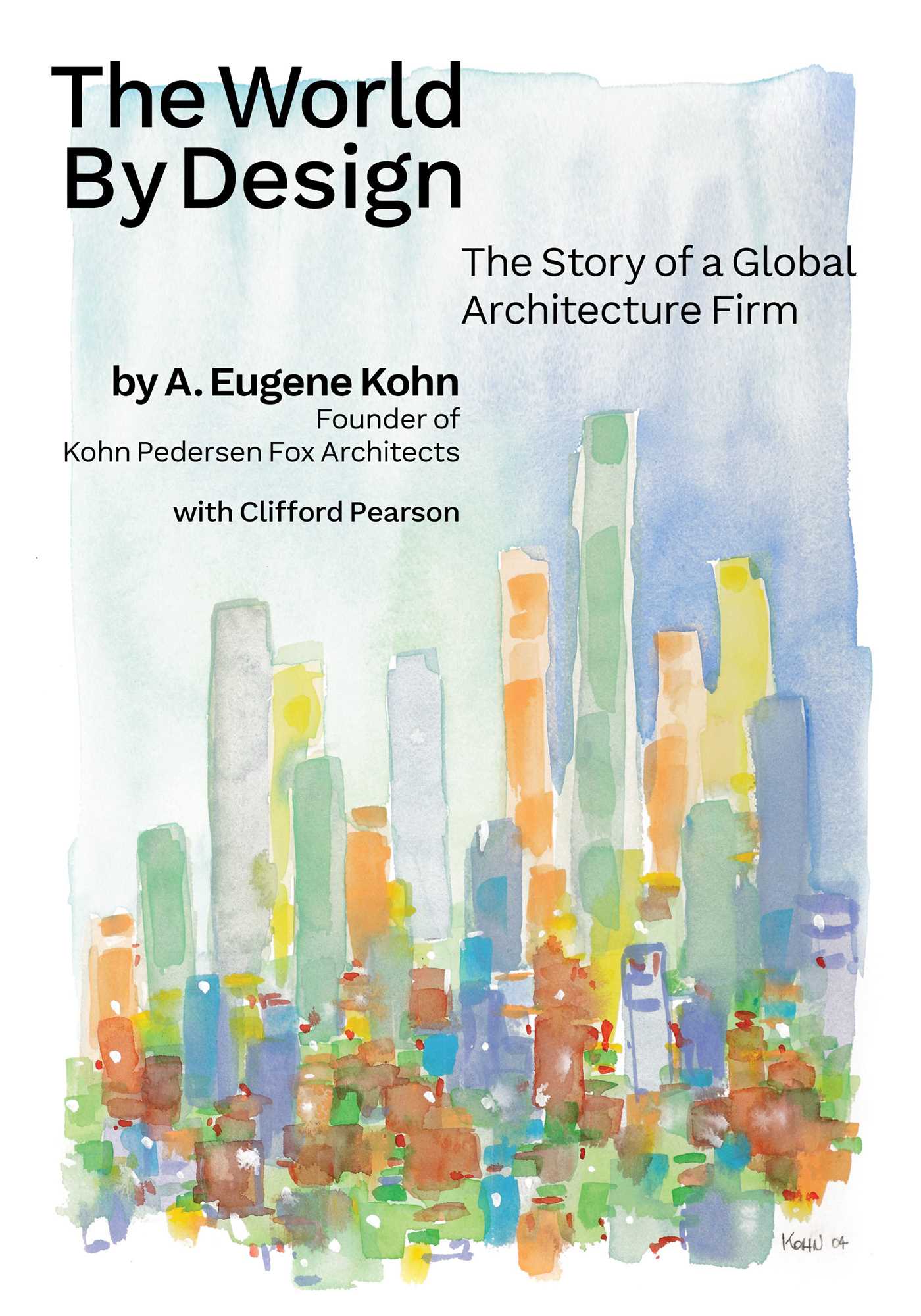 World by Design: The Story of a Global Architecture Firm