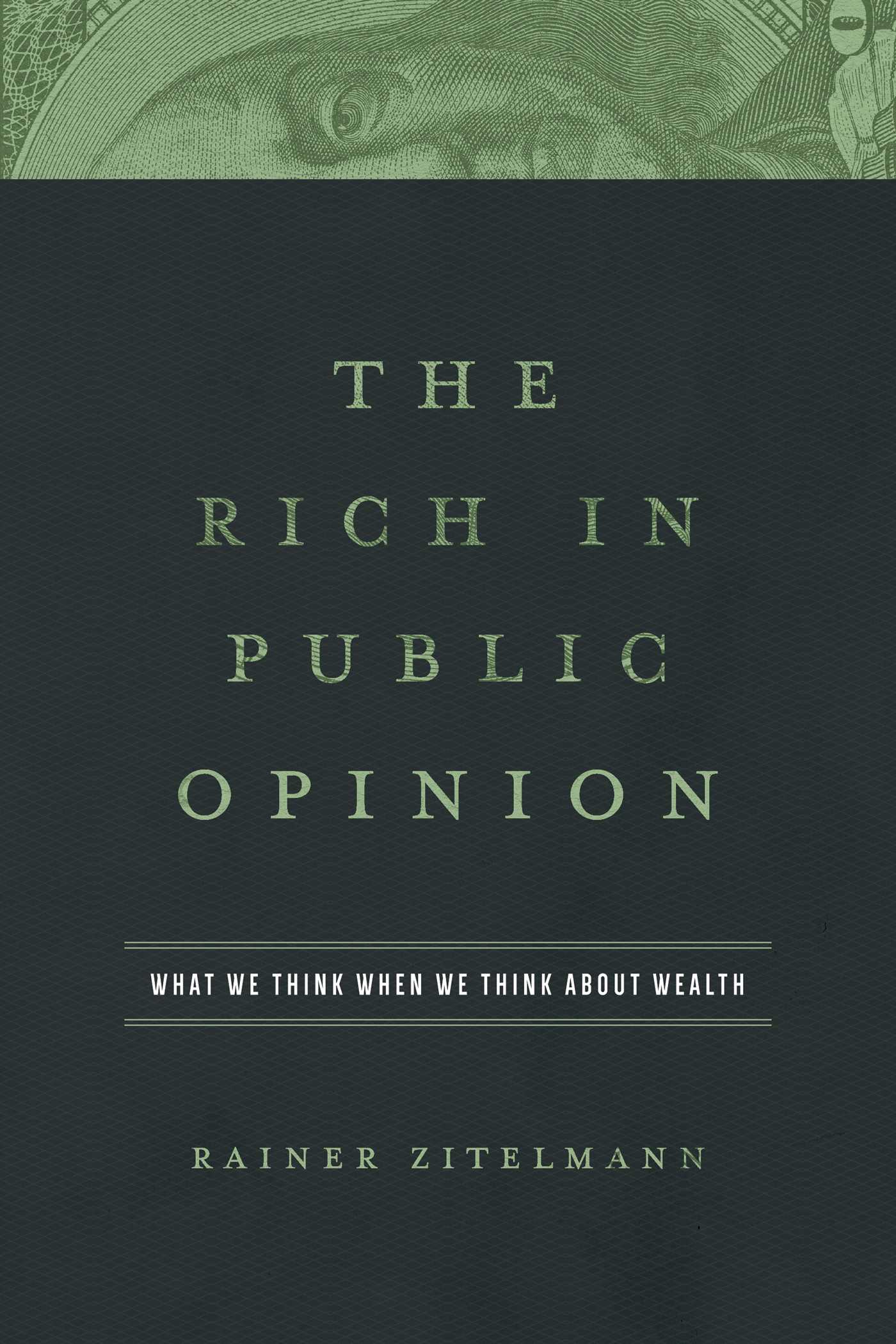 Rich in Public Opinion: What We Think When We Think about Wealth