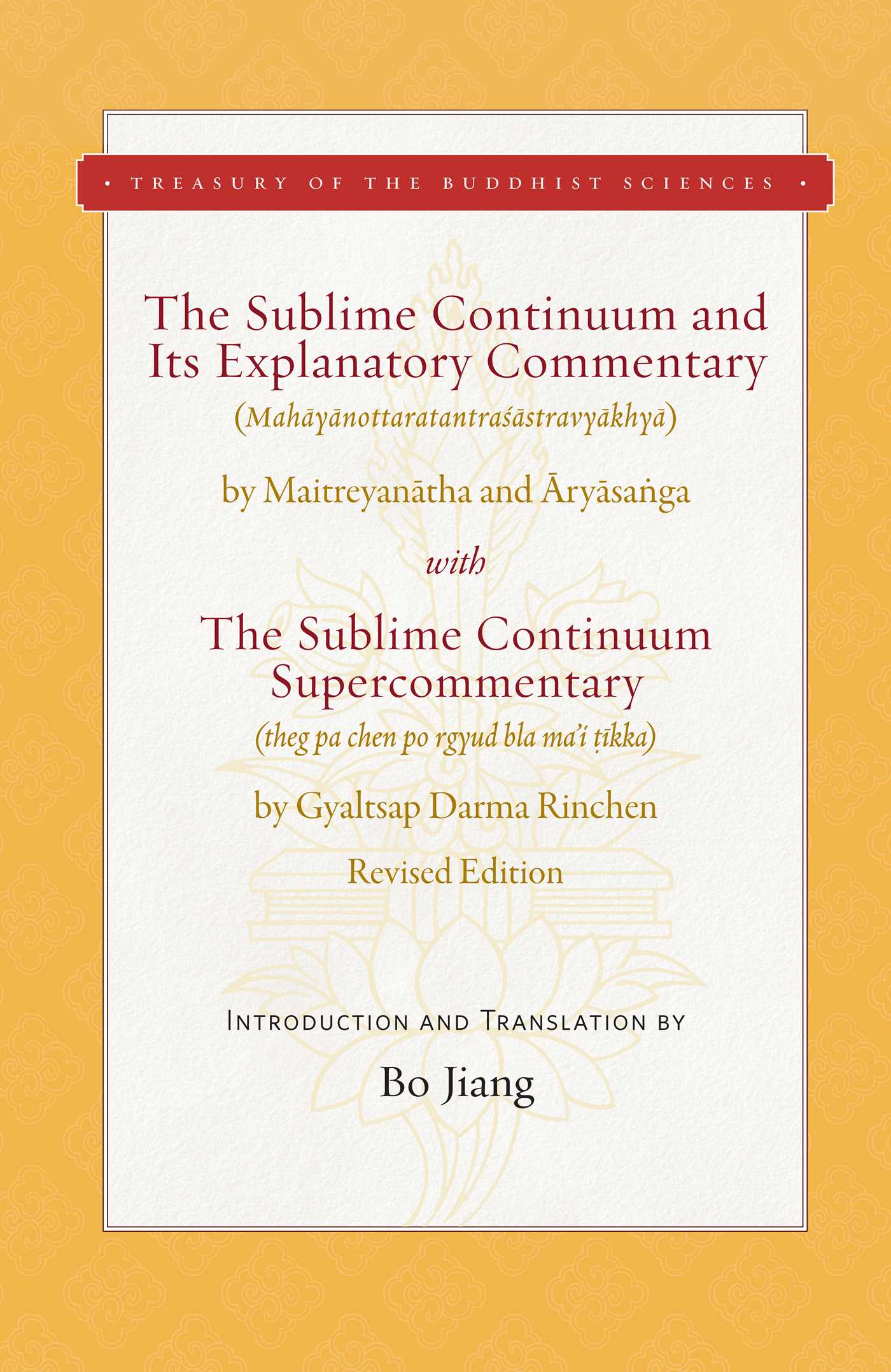 Sublime Continuum and Its Explanatory Commentary: With the Sublime Continuum Supercommentary - Revised Edition