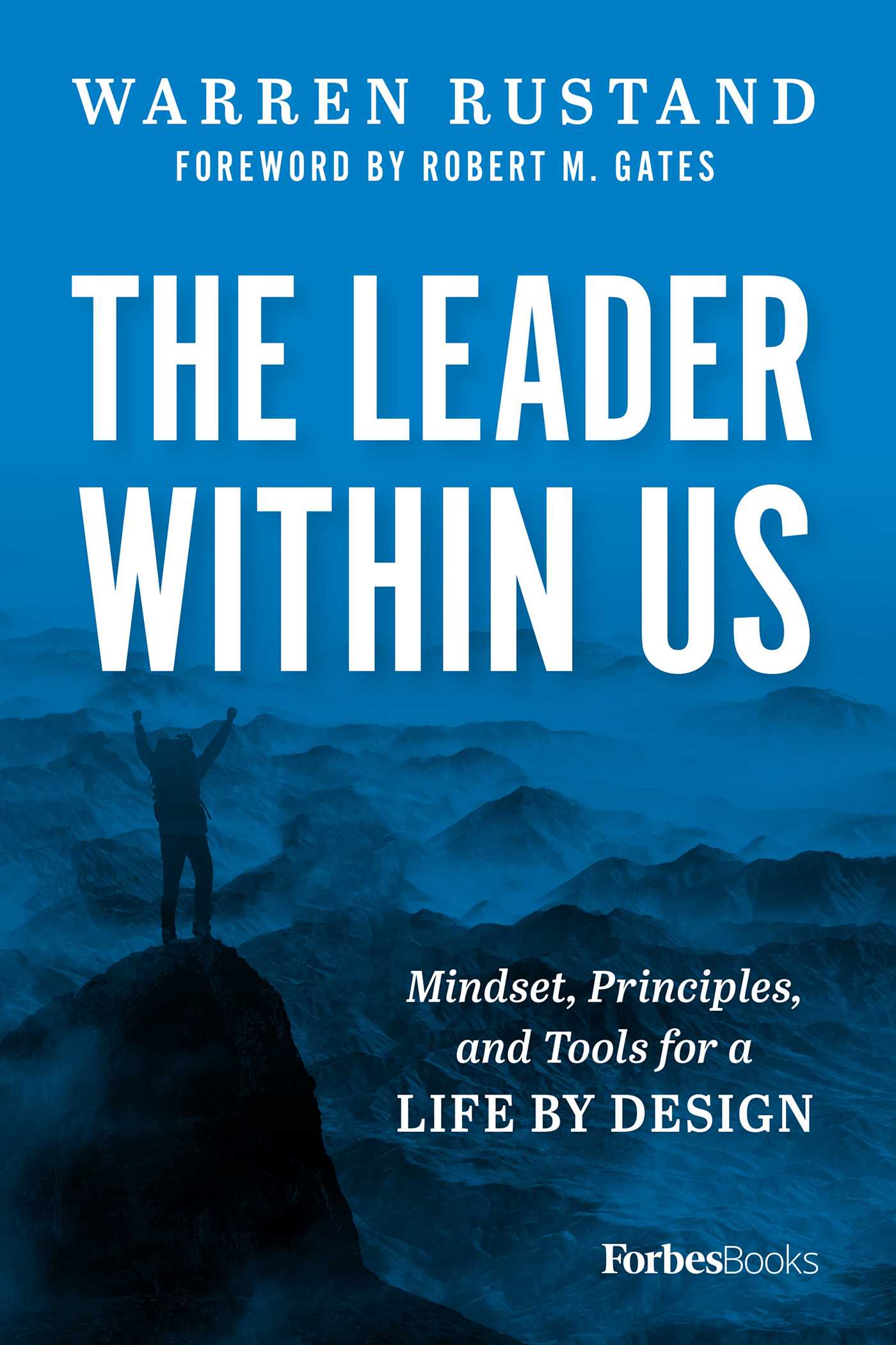 Leader Within Us: Mindset, Principles, and Tools for a Life By Design