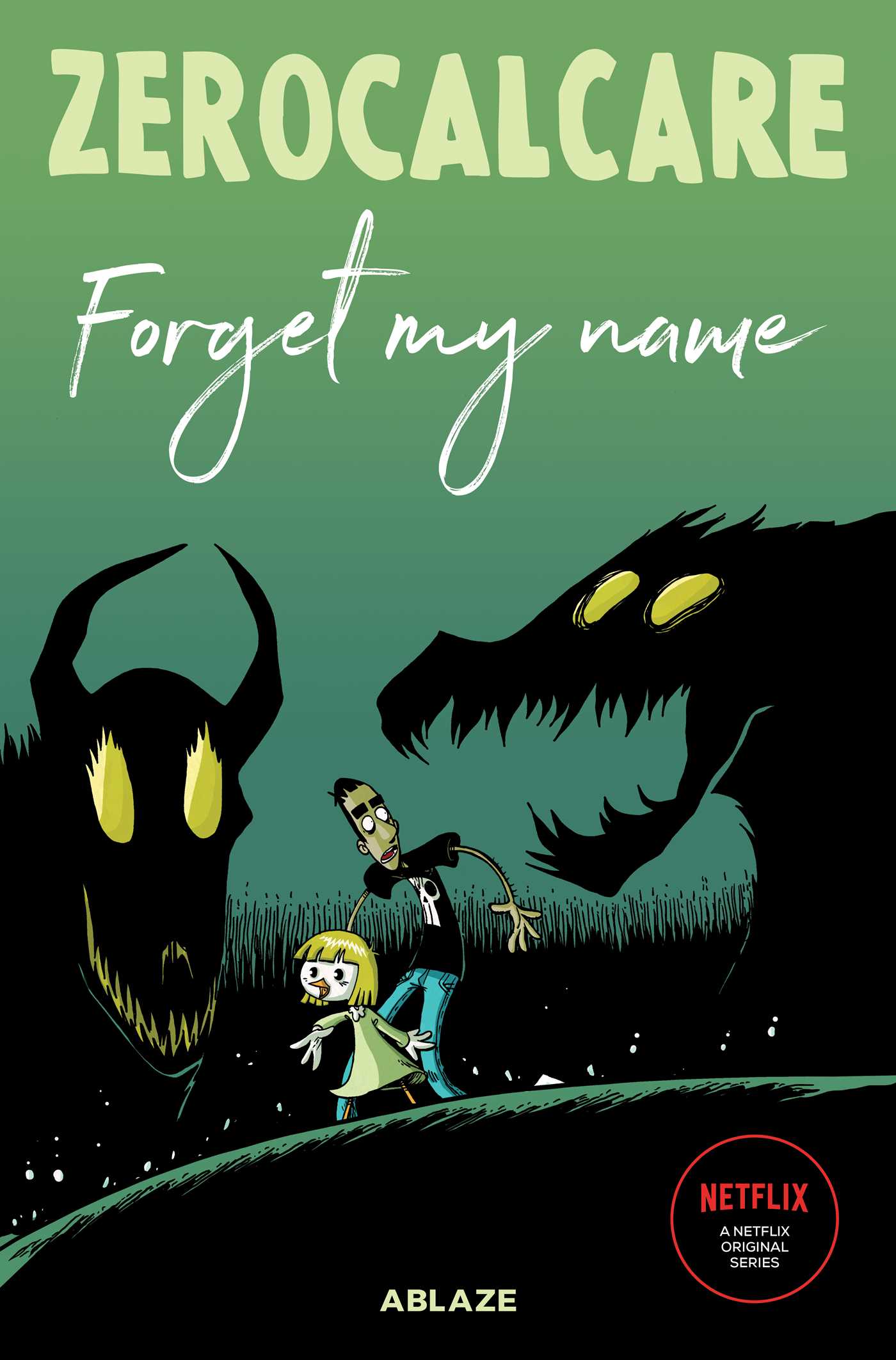 ZEROCALCARE'S FORGET MY NAME