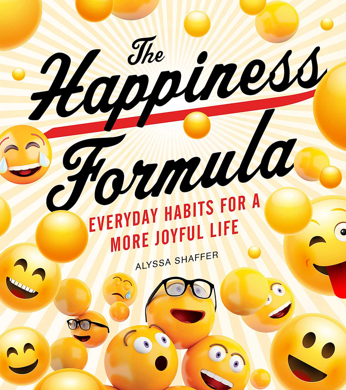 Happiness Formula: Simple Habits for a More Joyful Life