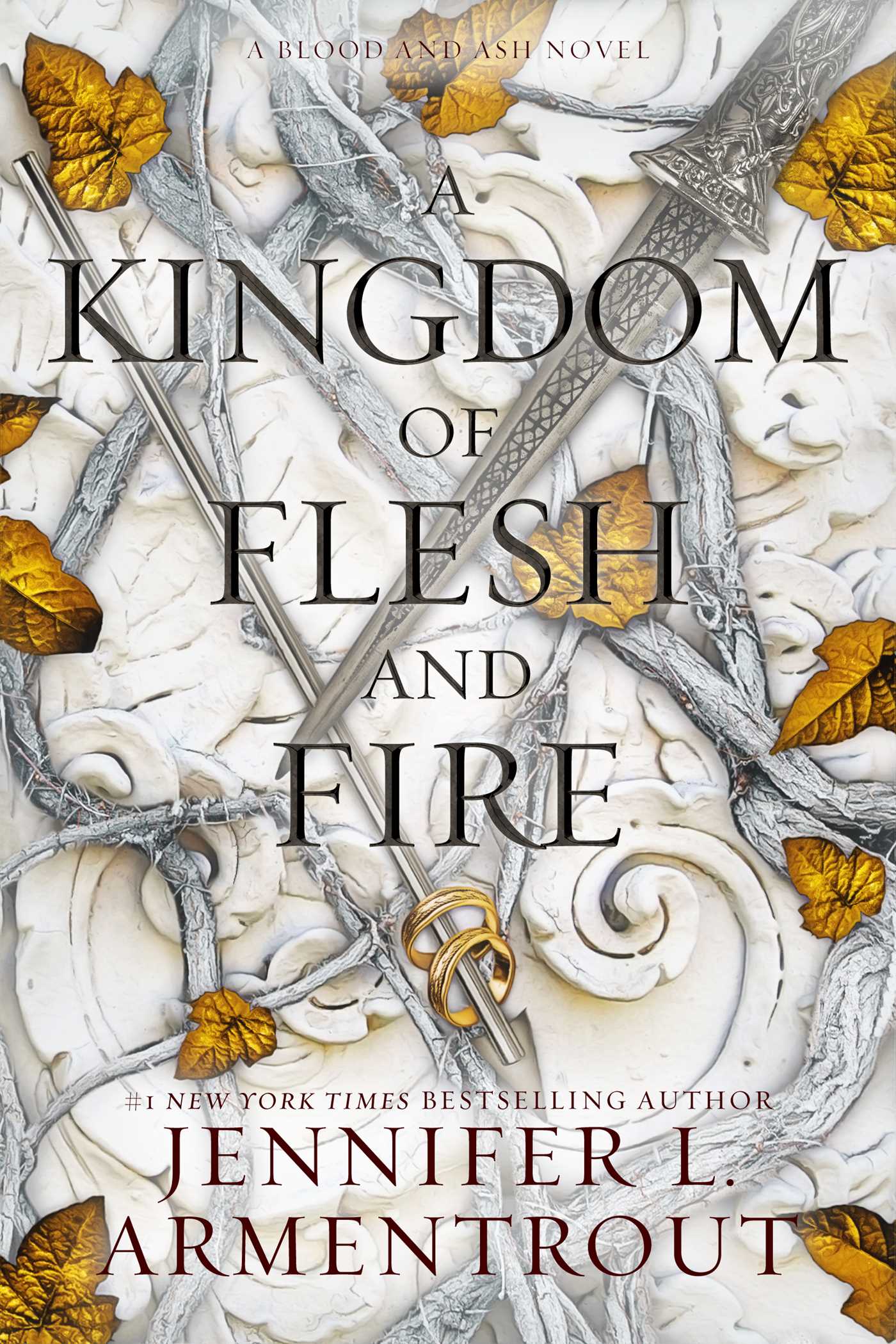 Kingdom of Flesh and Fire: A Blood and Ash Novel