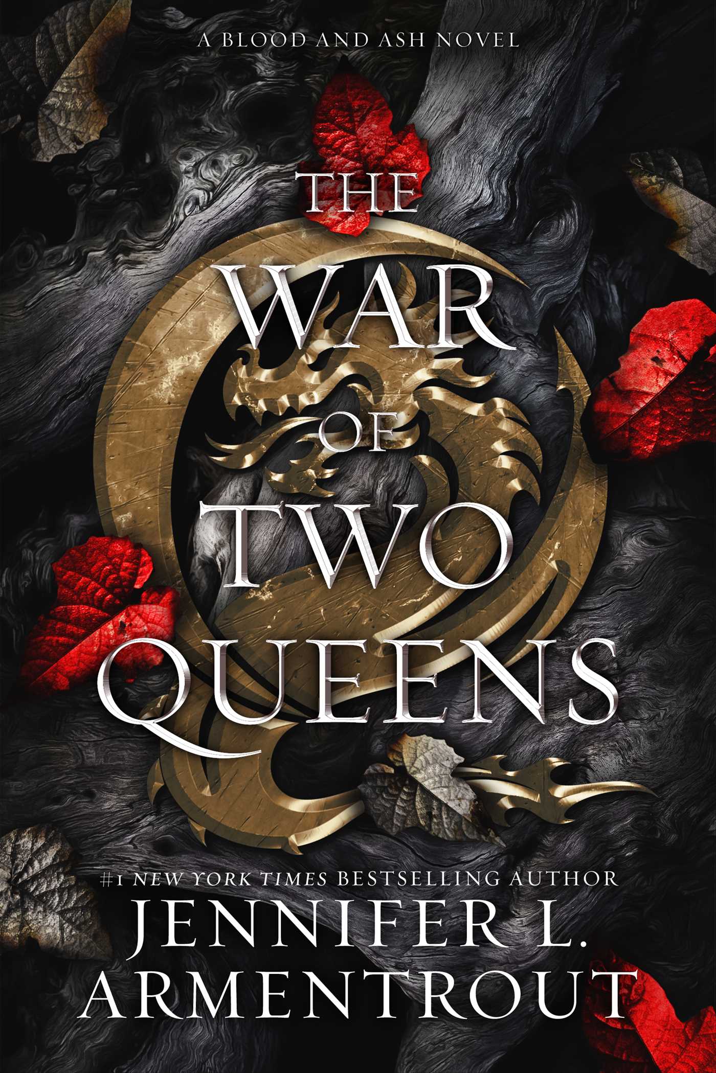 War of Two Queens: A Blood and Ash Novel