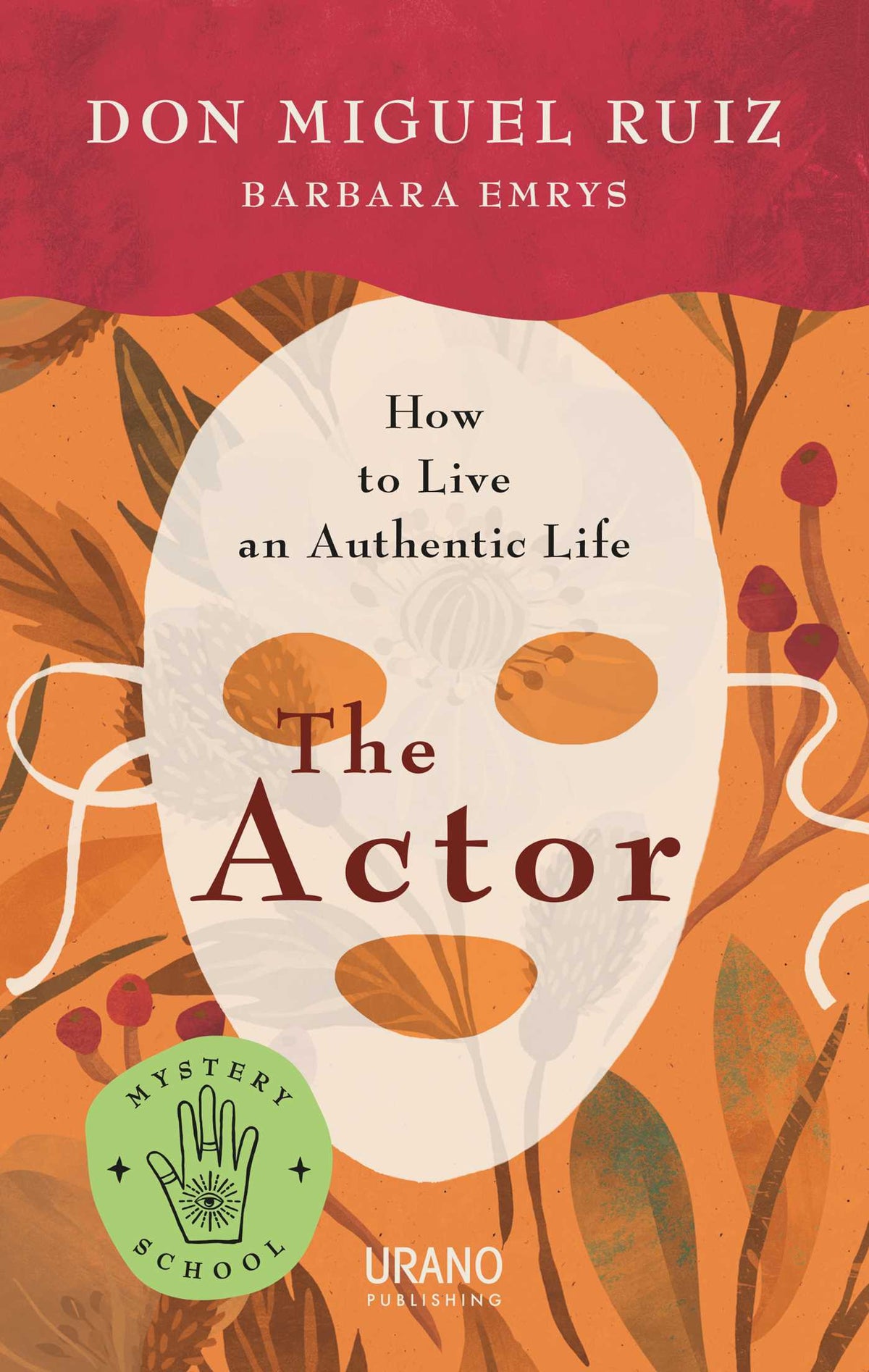 Actor: How to Live an Authentic Life