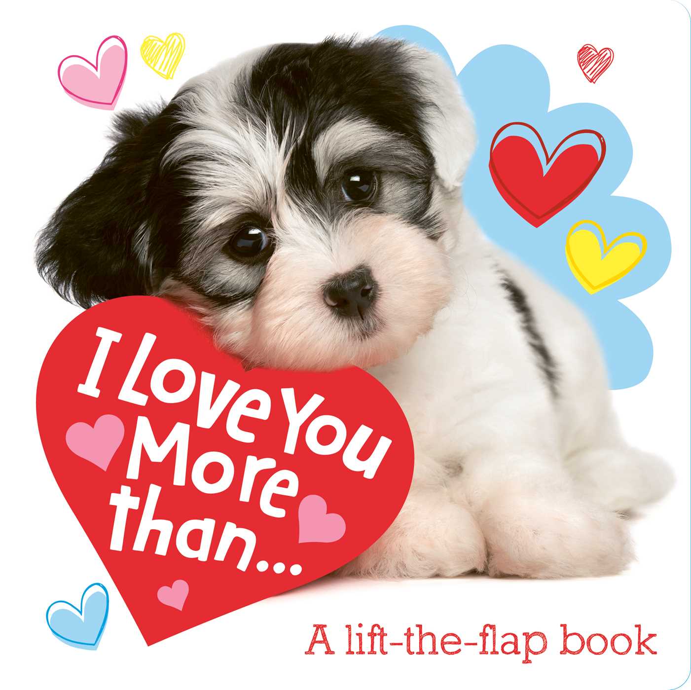I Love You More Than...