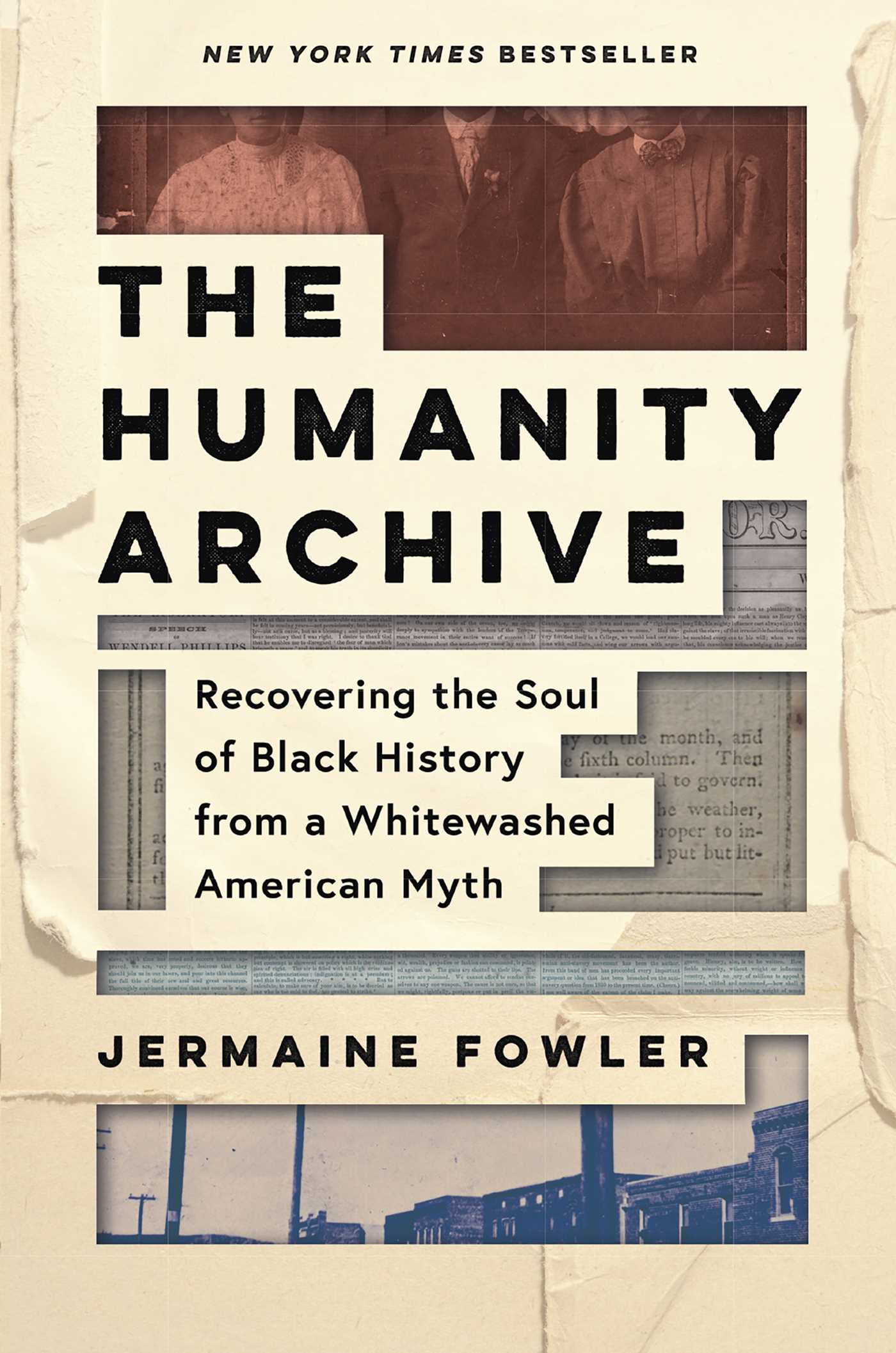 Humanity Archive: Recovering the Soul of Black History from a Whitewashed American Myth