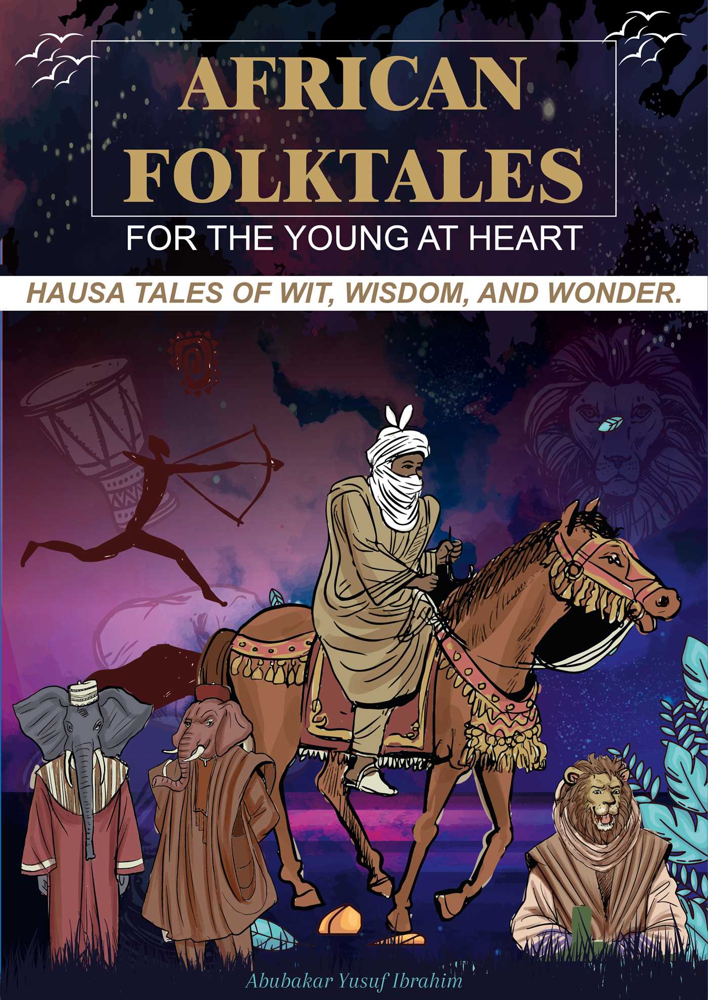 African Folktales for the Young at Heart