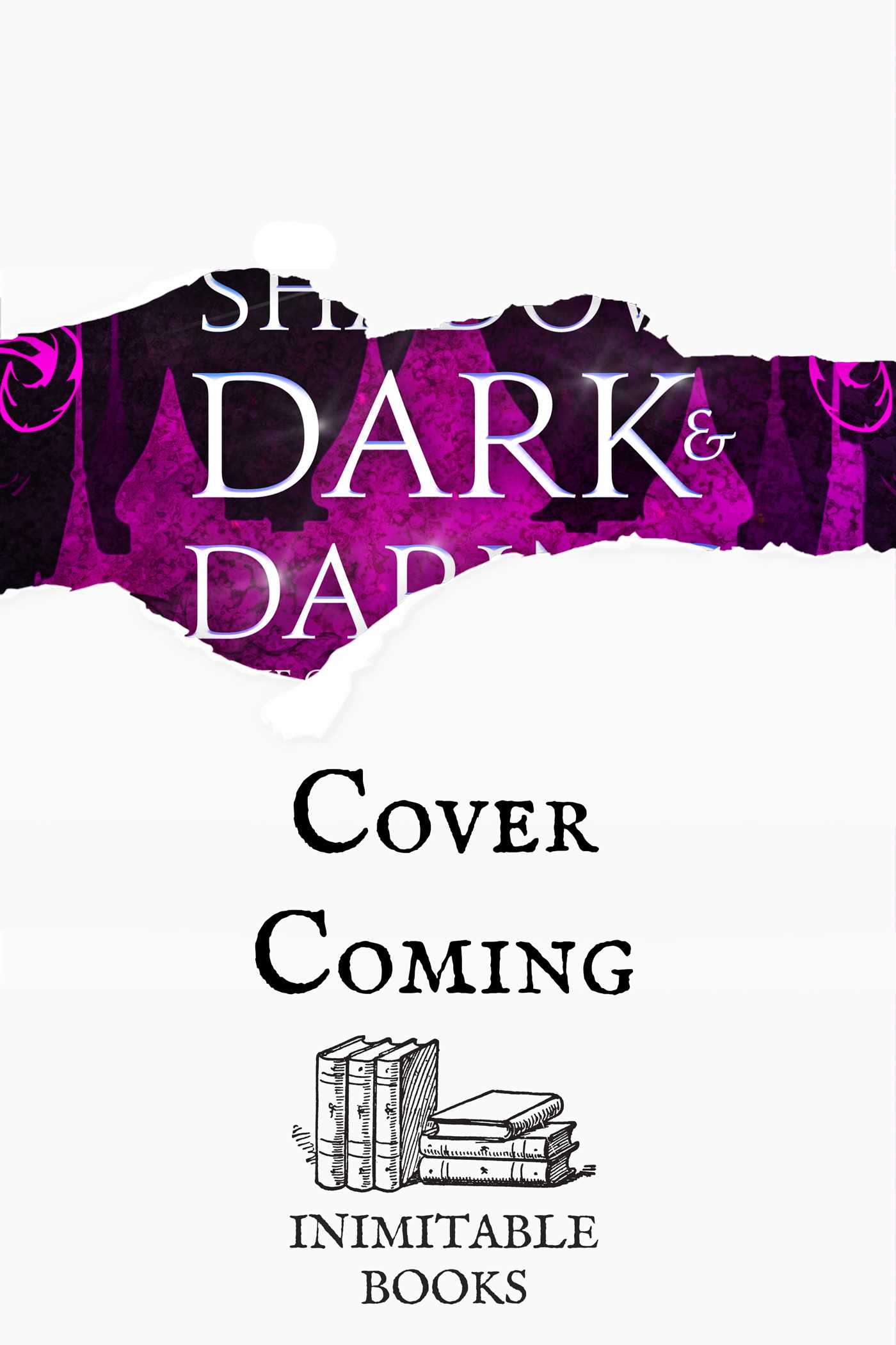 Shadow Dark and Daring