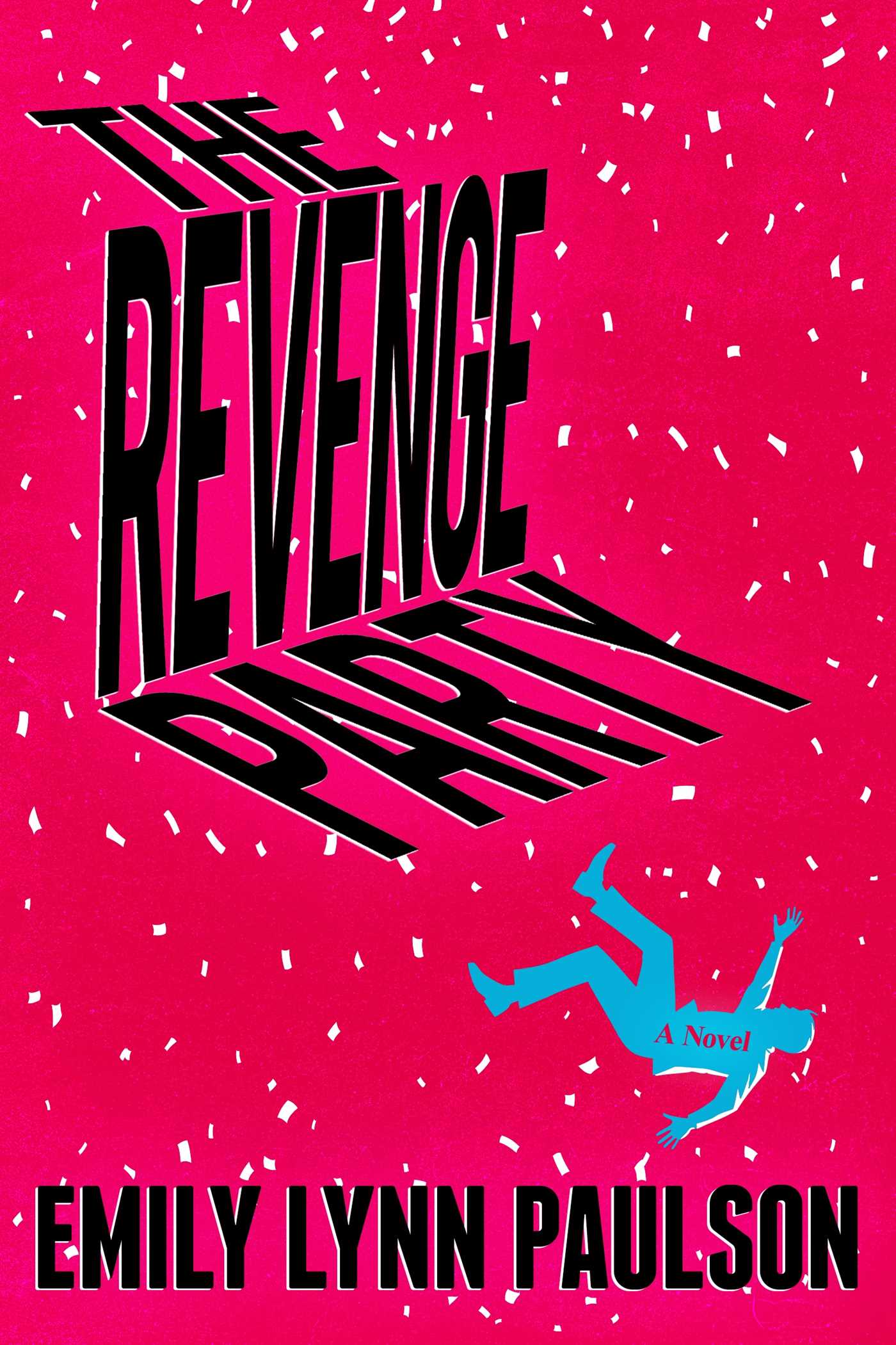 Revenge Party: A Novel