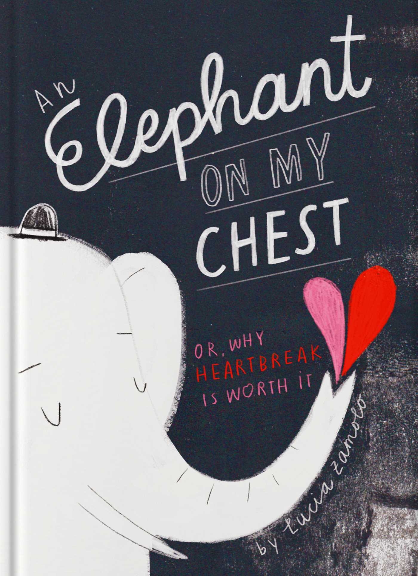 Elephant on My Chest: Or, Why Heartbreak Is Worth It (Valentine's Day Gifts, Galentines)