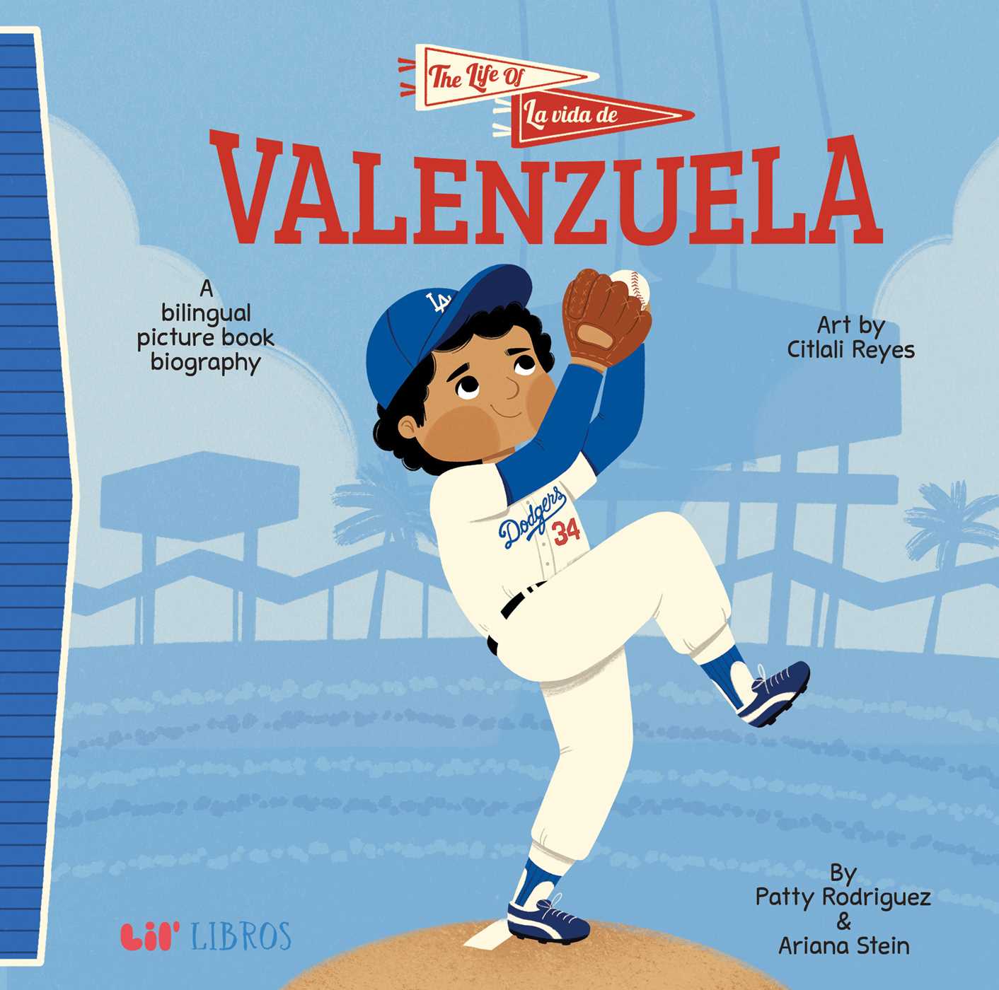 Life of / La vida de Valenzuela (Bilingual: English/Spanish)