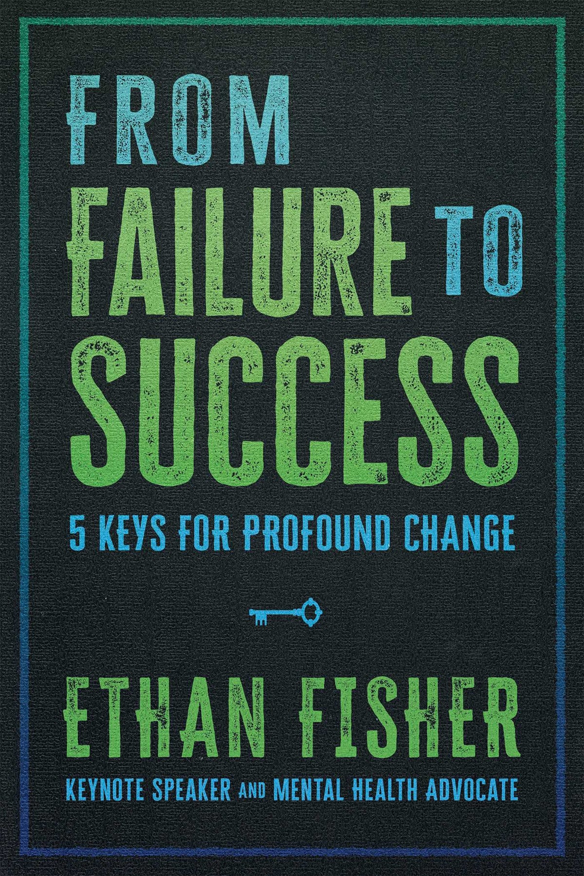 From Failure to Success