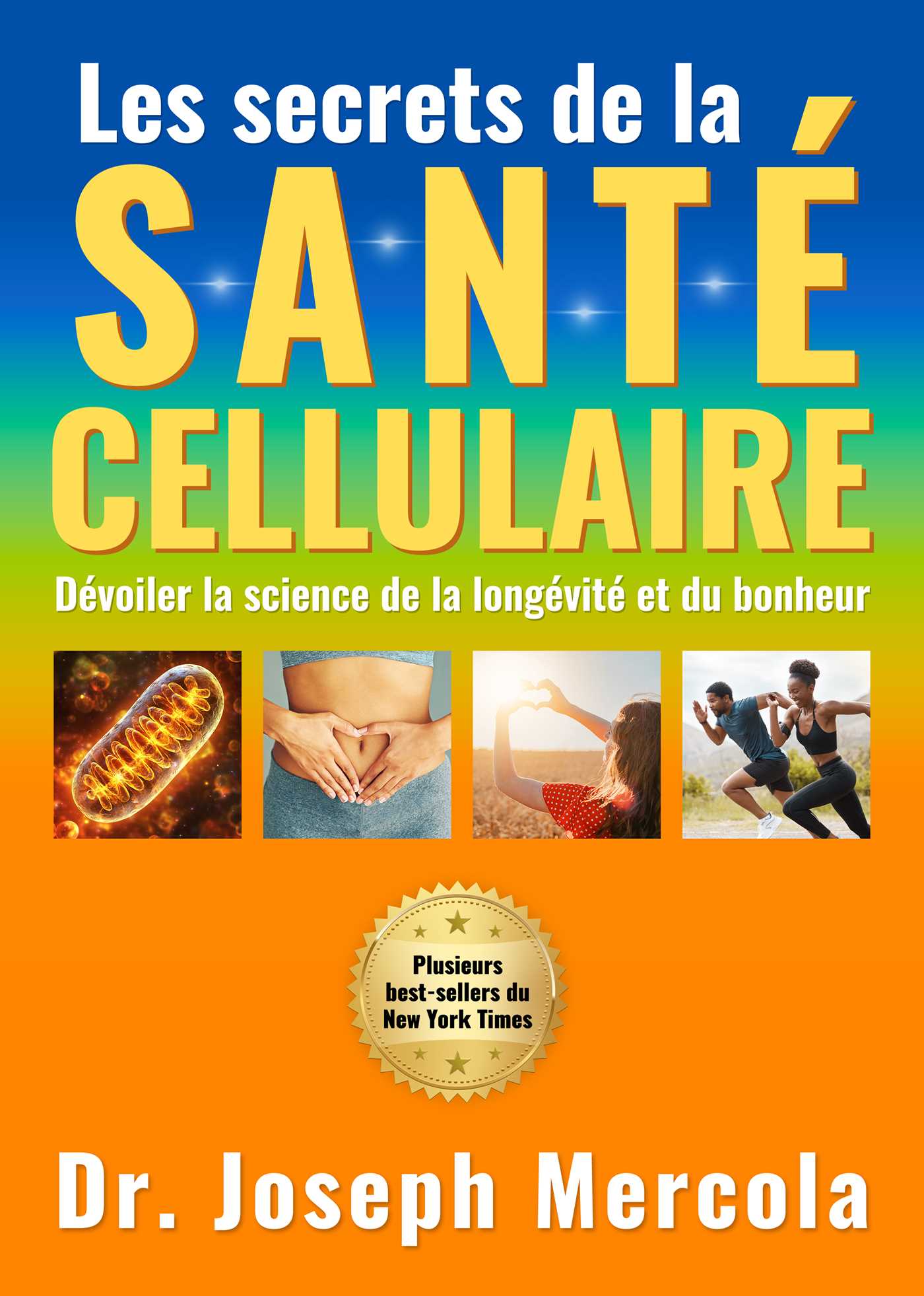 Le secret de la santé cellulaire