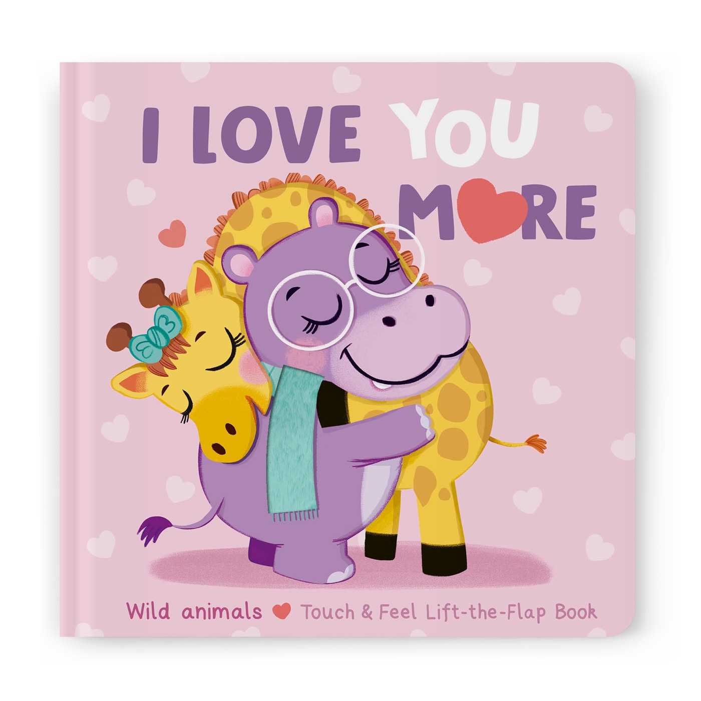 I Love You More - Wild Animals
