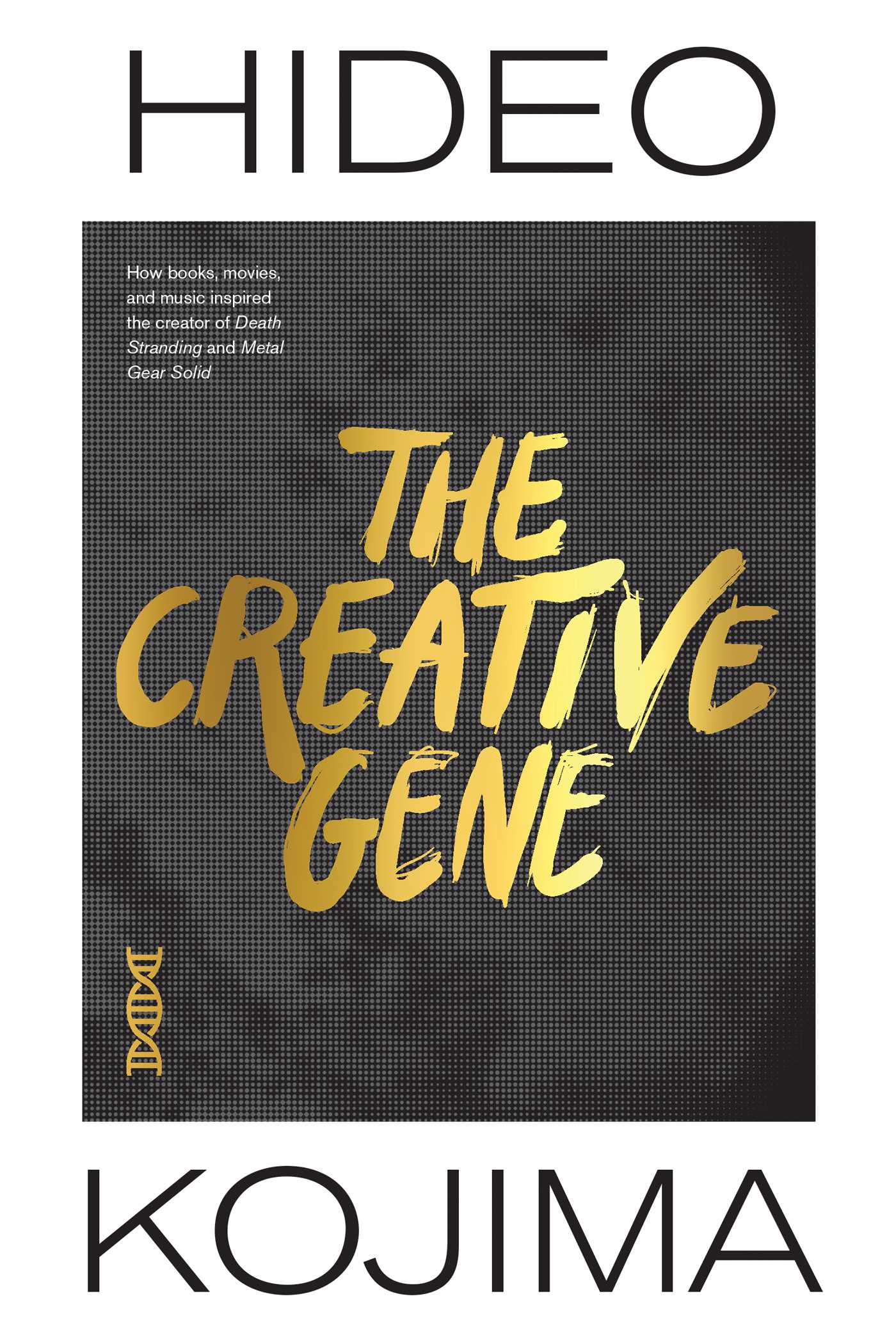 Creative Gene: How books, movies, and music inspired the creator of Death Stranding and Metal Gear Solid