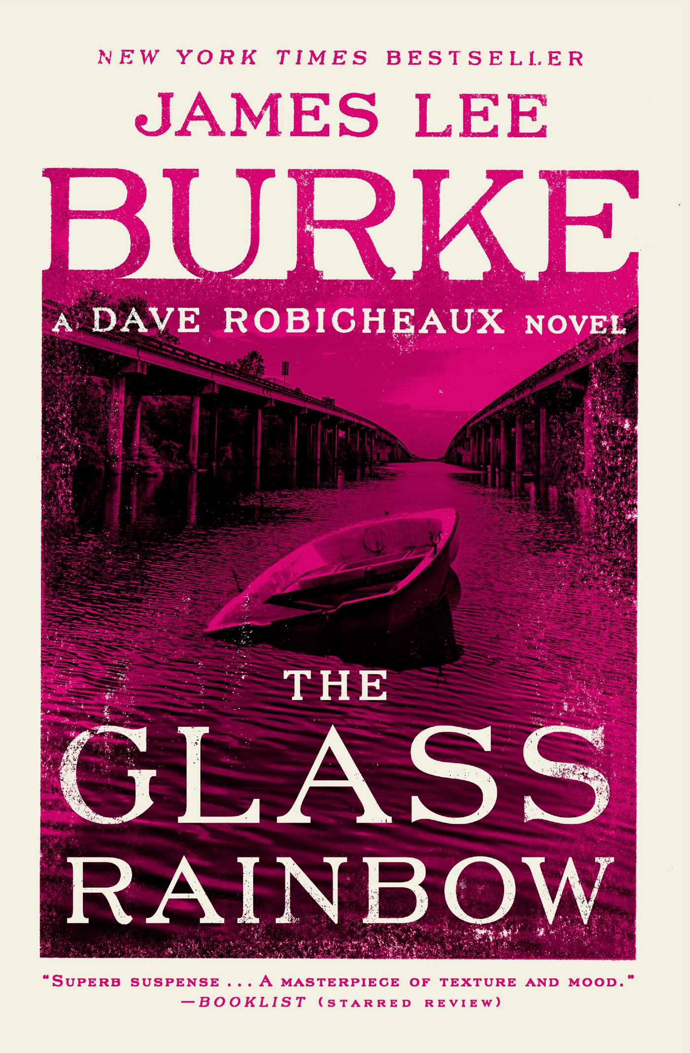 Glass Rainbow: A Dave Robicheaux Novel