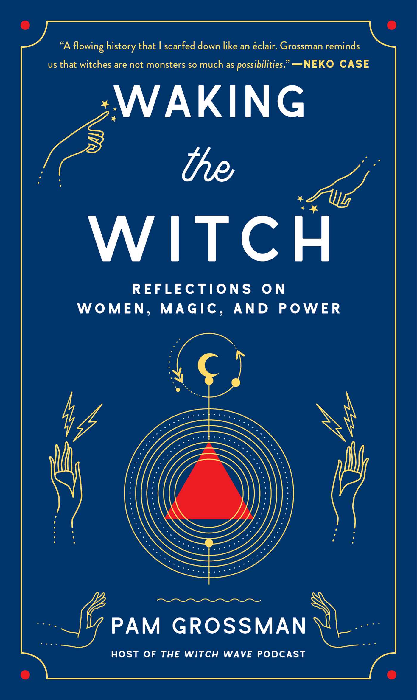 Waking the Witch