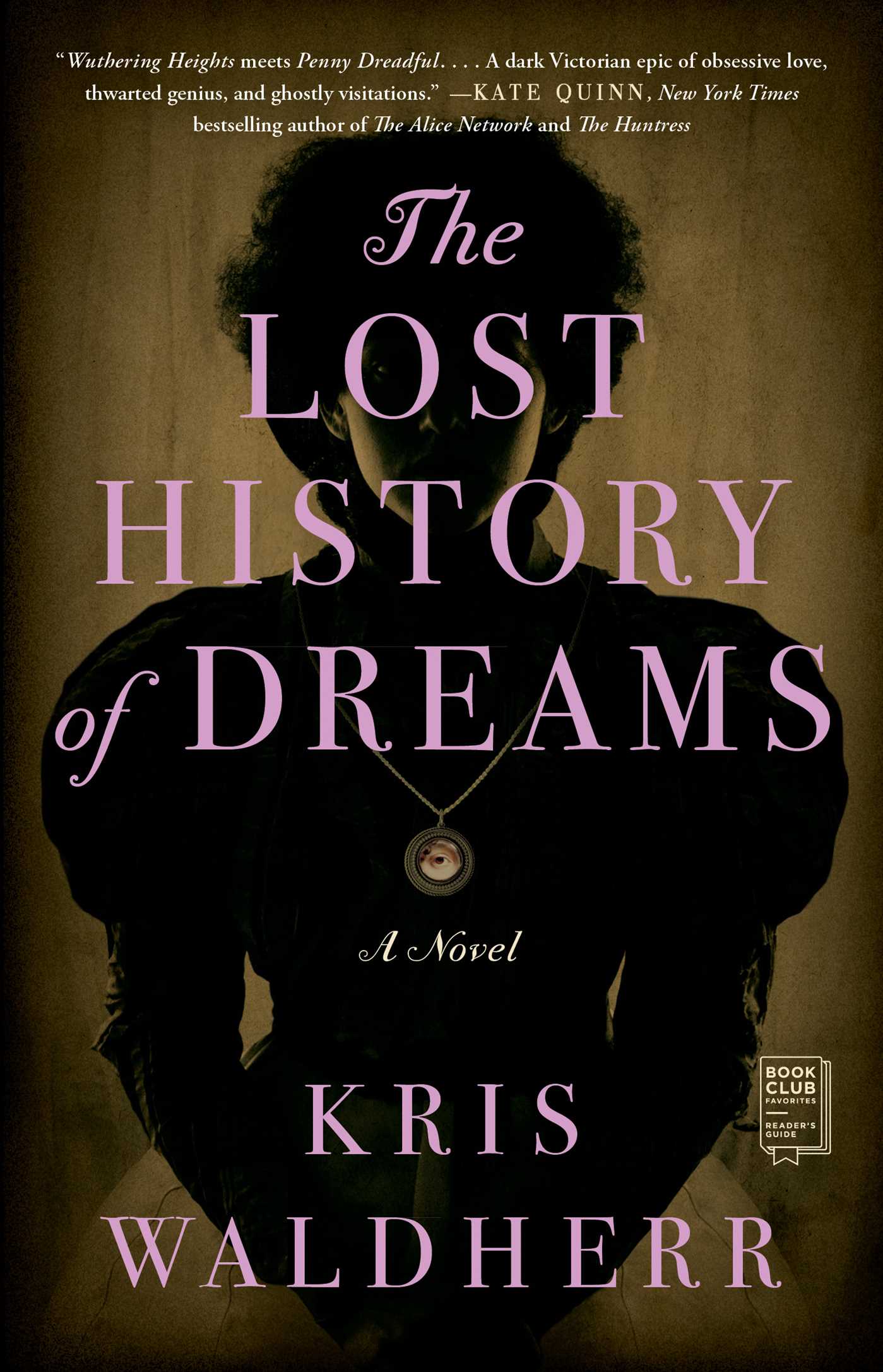 Lost History of Dreams: A Novel