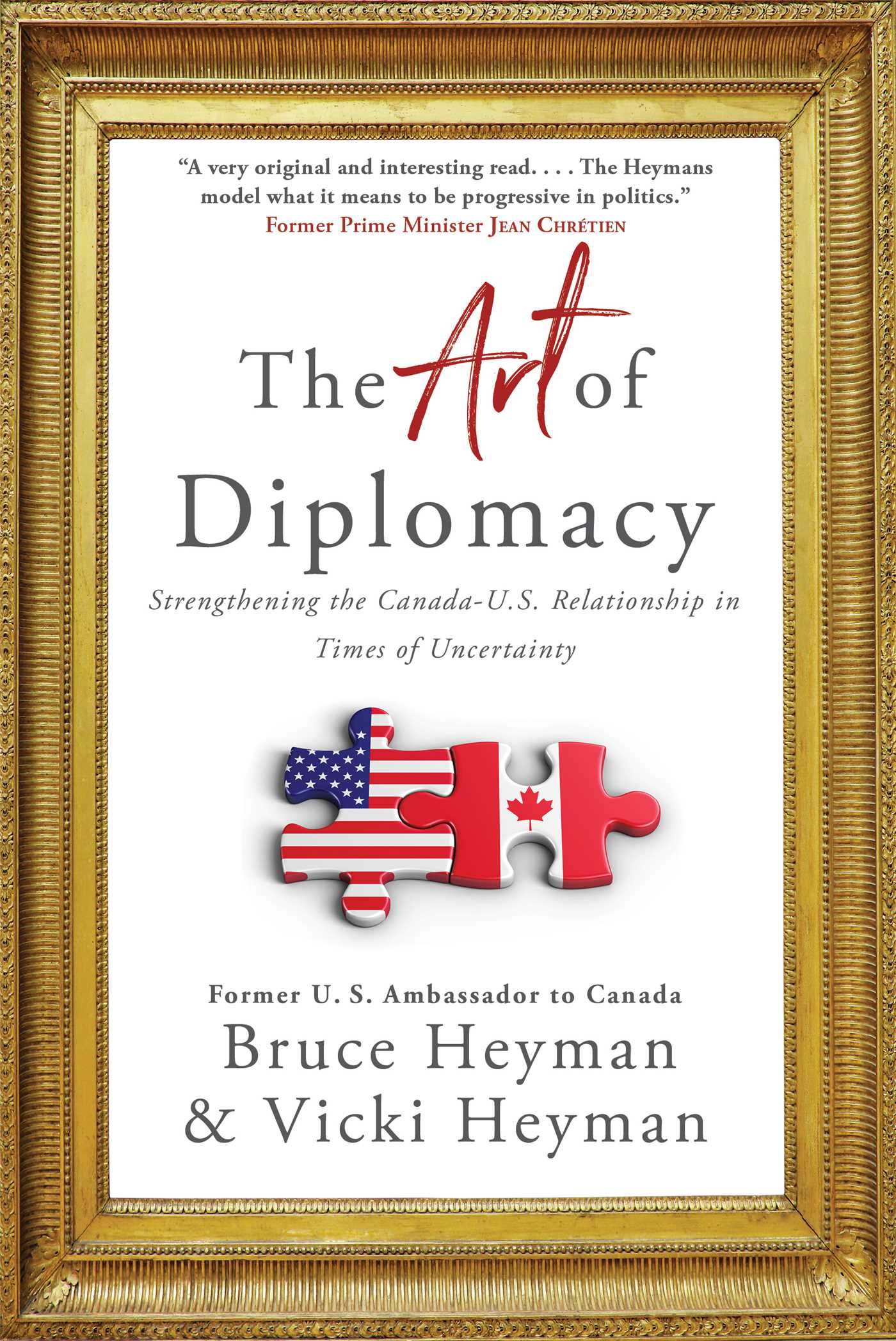 Art of Diplomacy: Strengthening the Canada-U.S. Relationship in Times of Uncertainty