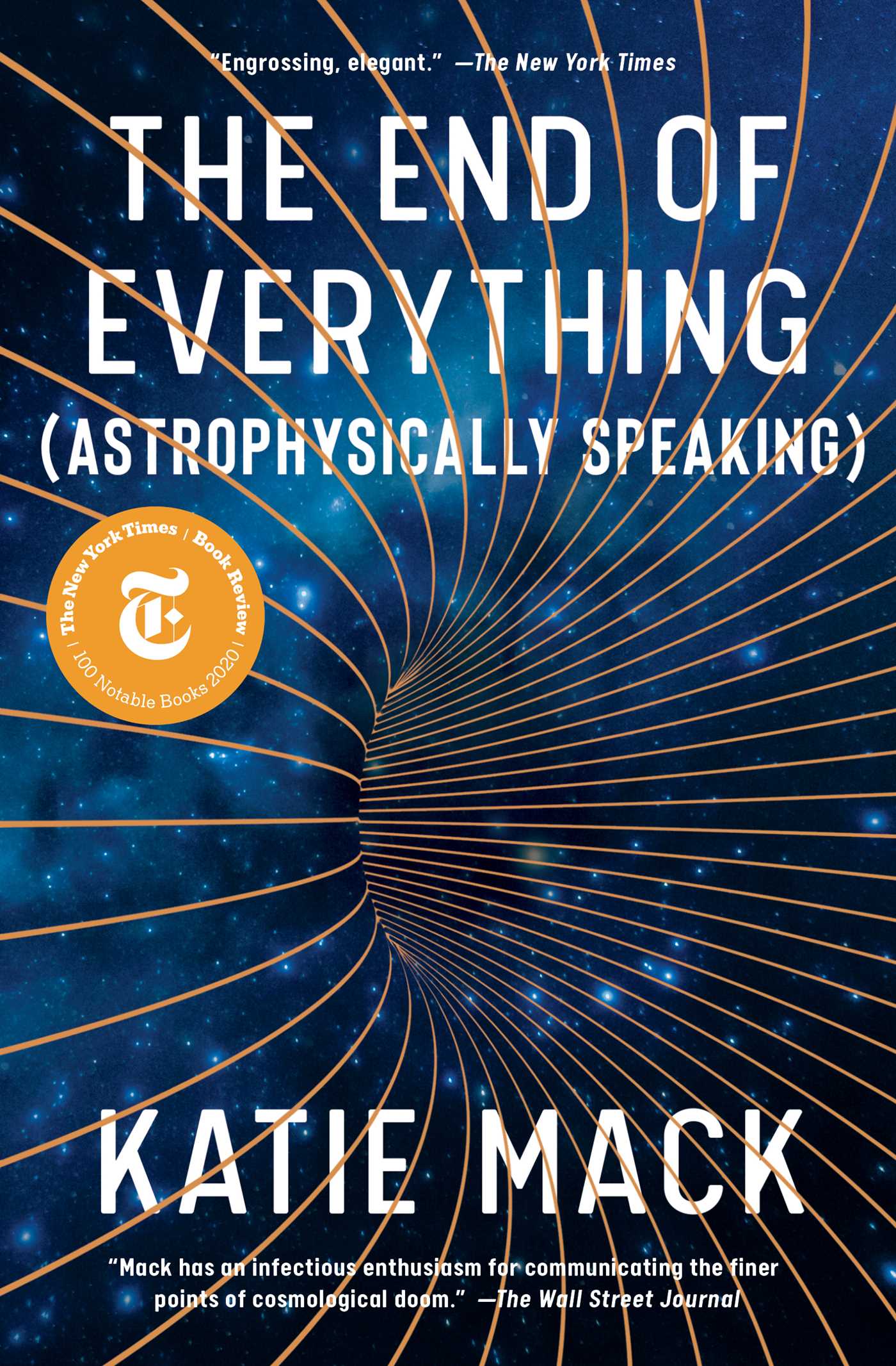 End of Everything: (Astrophysically Speaking)