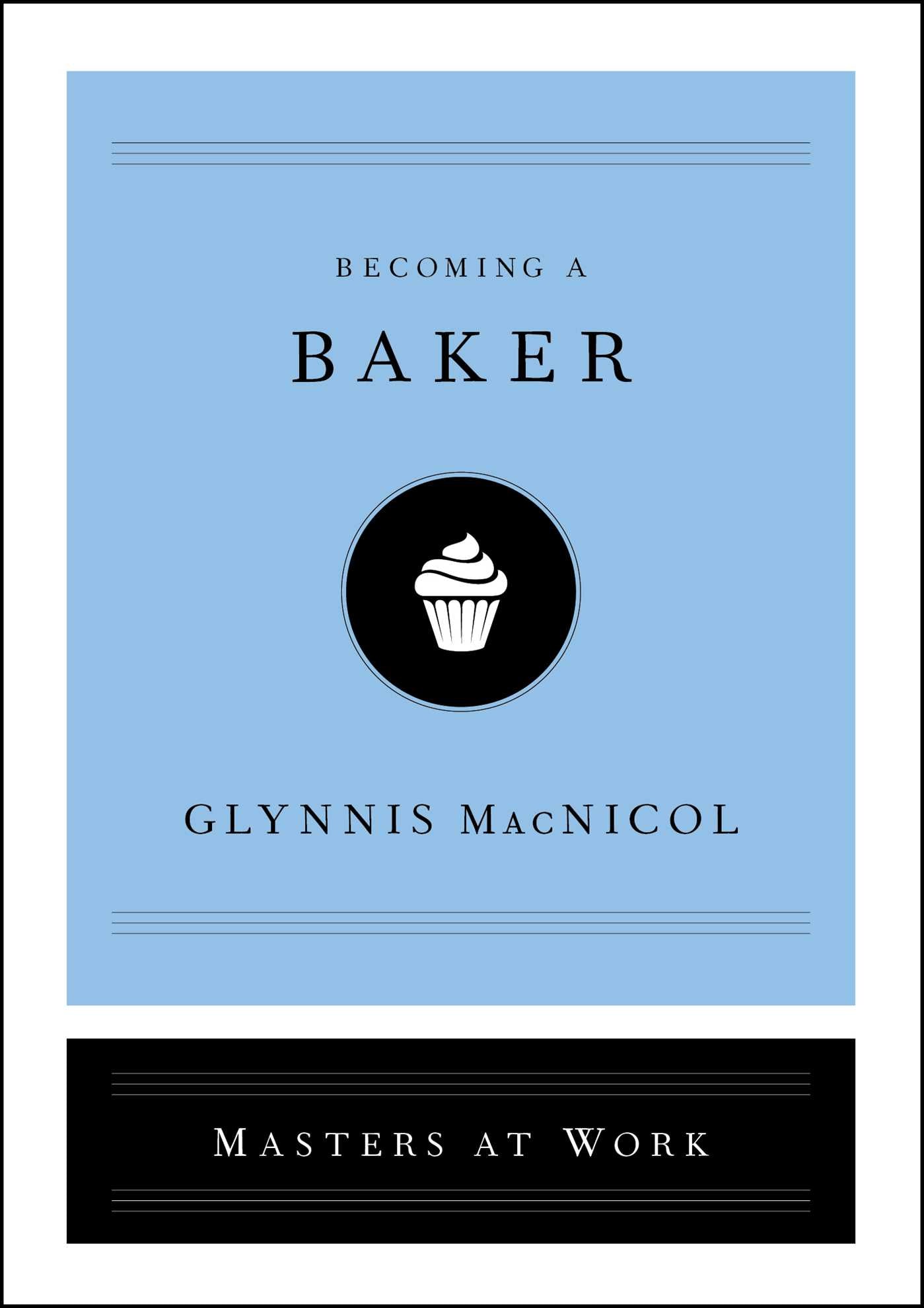 Becoming a Baker