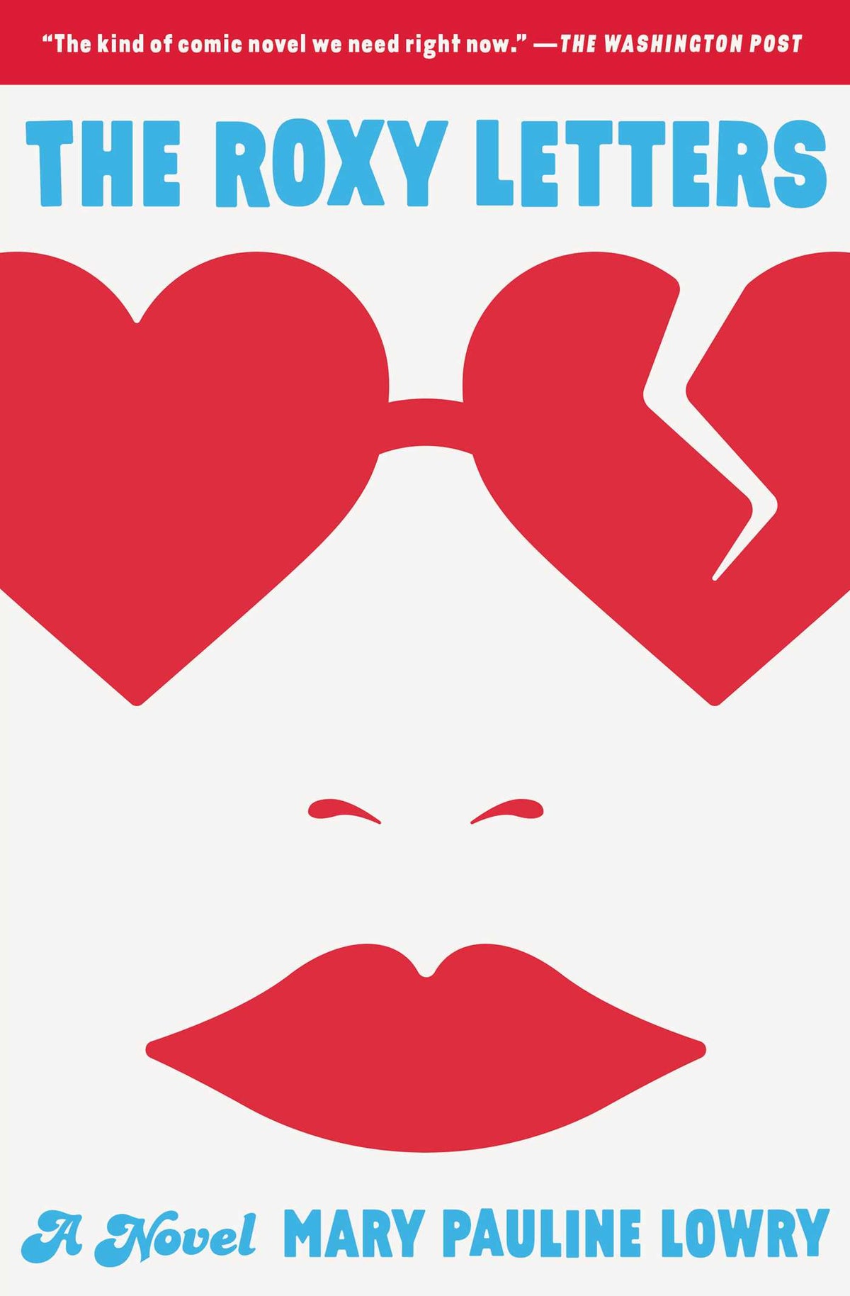 Roxy Letters: A Novel