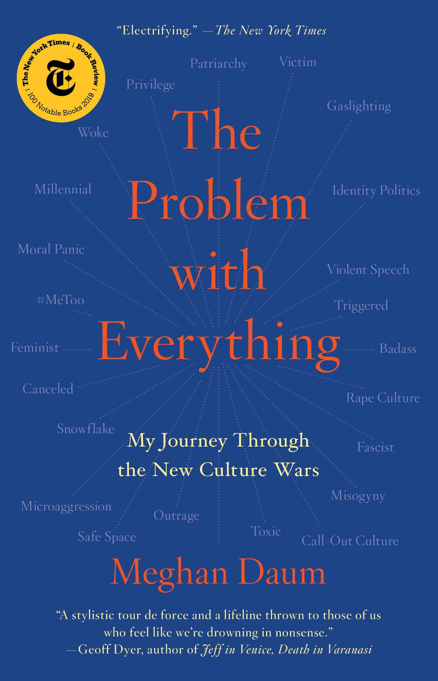 Problem with Everything: My Journey Through the New Culture Wars