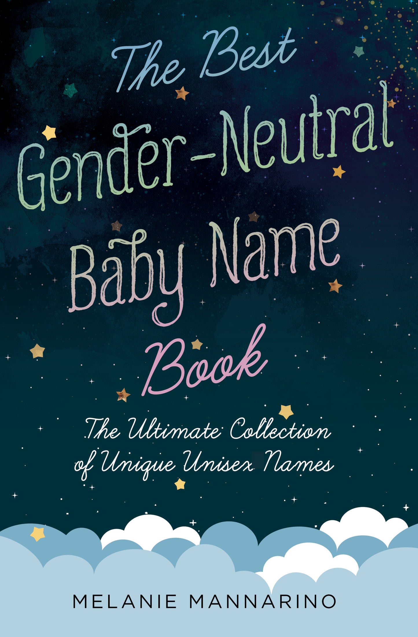 Best Gender-Neutral Baby Name Book: The Ultimate Collection of Unique Unisex Names