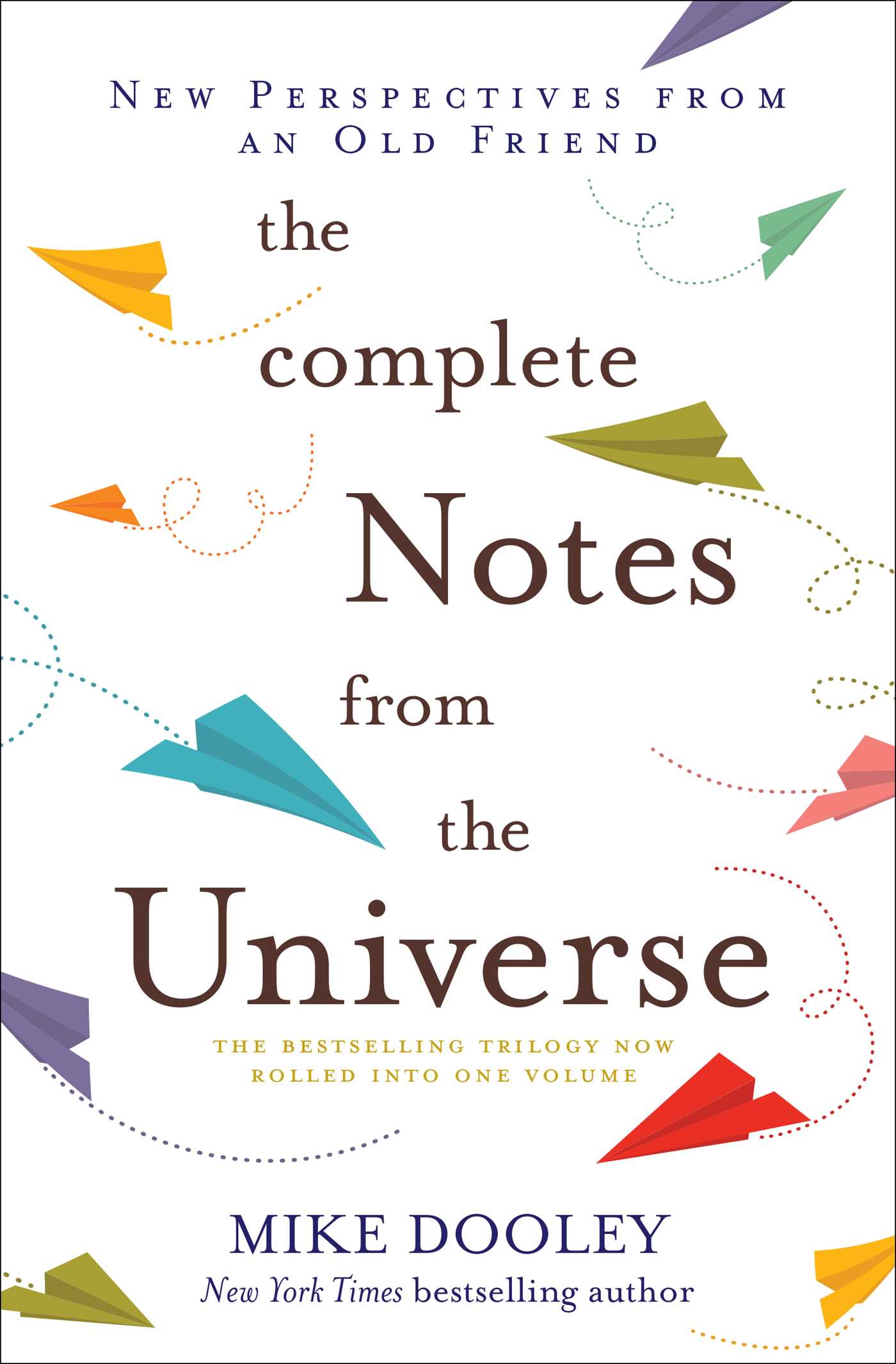 Complete Notes From the Universe