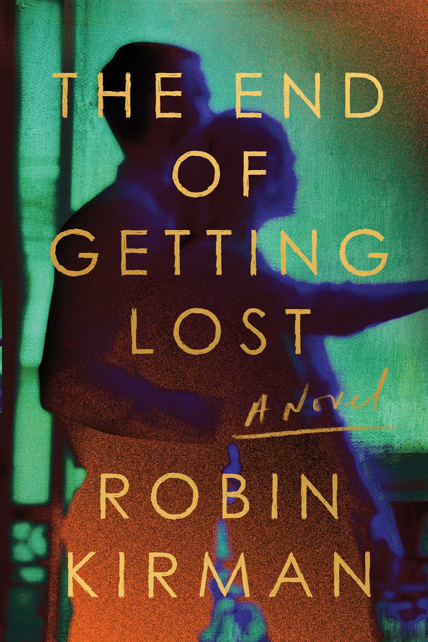 End of Getting Lost: A Novel
