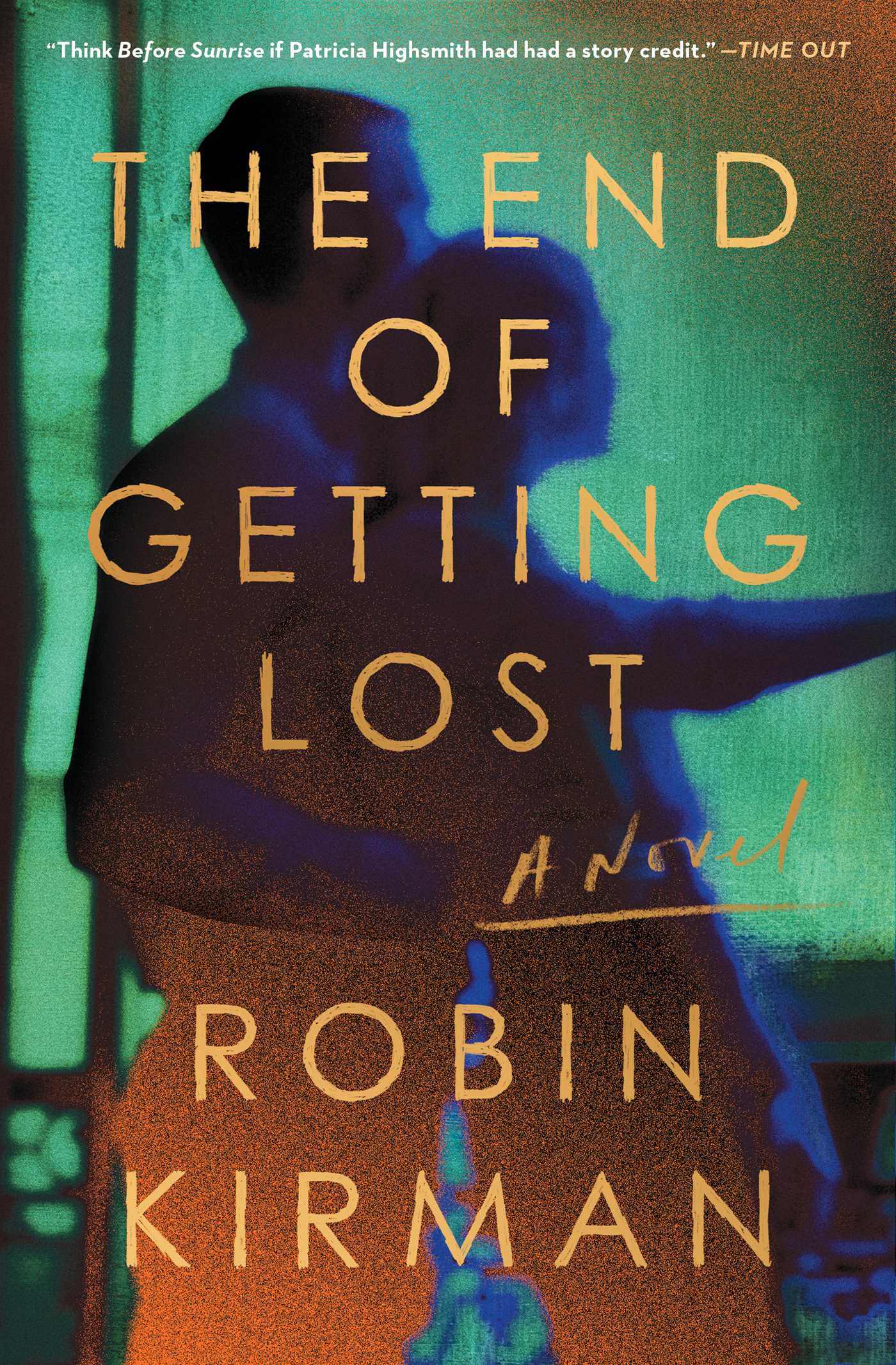 End of Getting Lost: A Novel