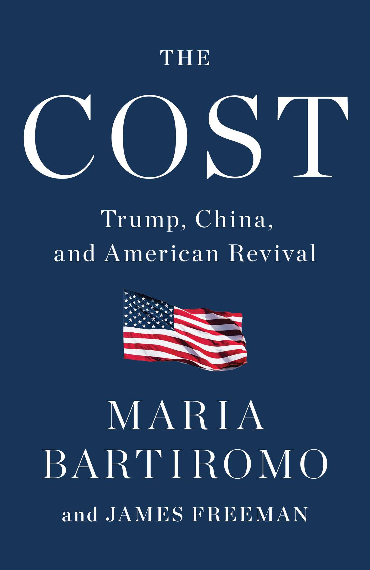 Cost: Trump, China, and American Revival