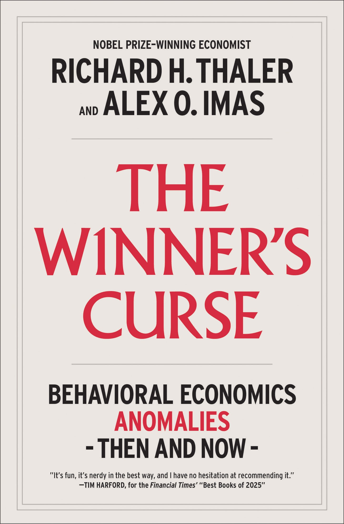 Winner's Curse: Behavioral Economics Anomalies, Then and Now