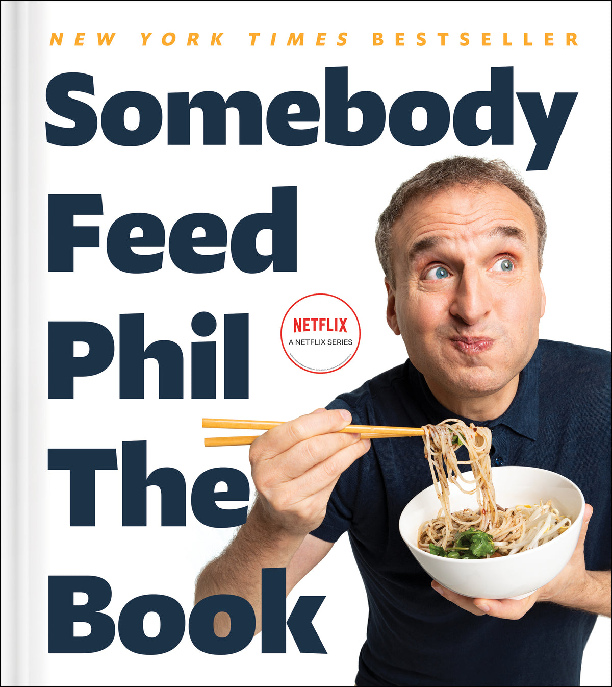 Somebody Feed Phil the Book